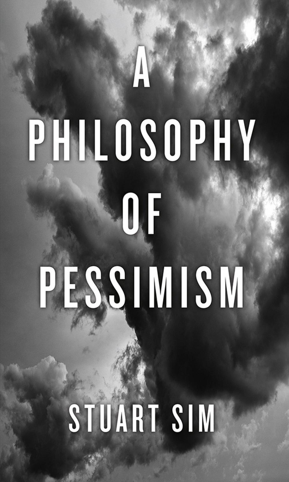 Big bigCover of A Philosophy of Pessimism