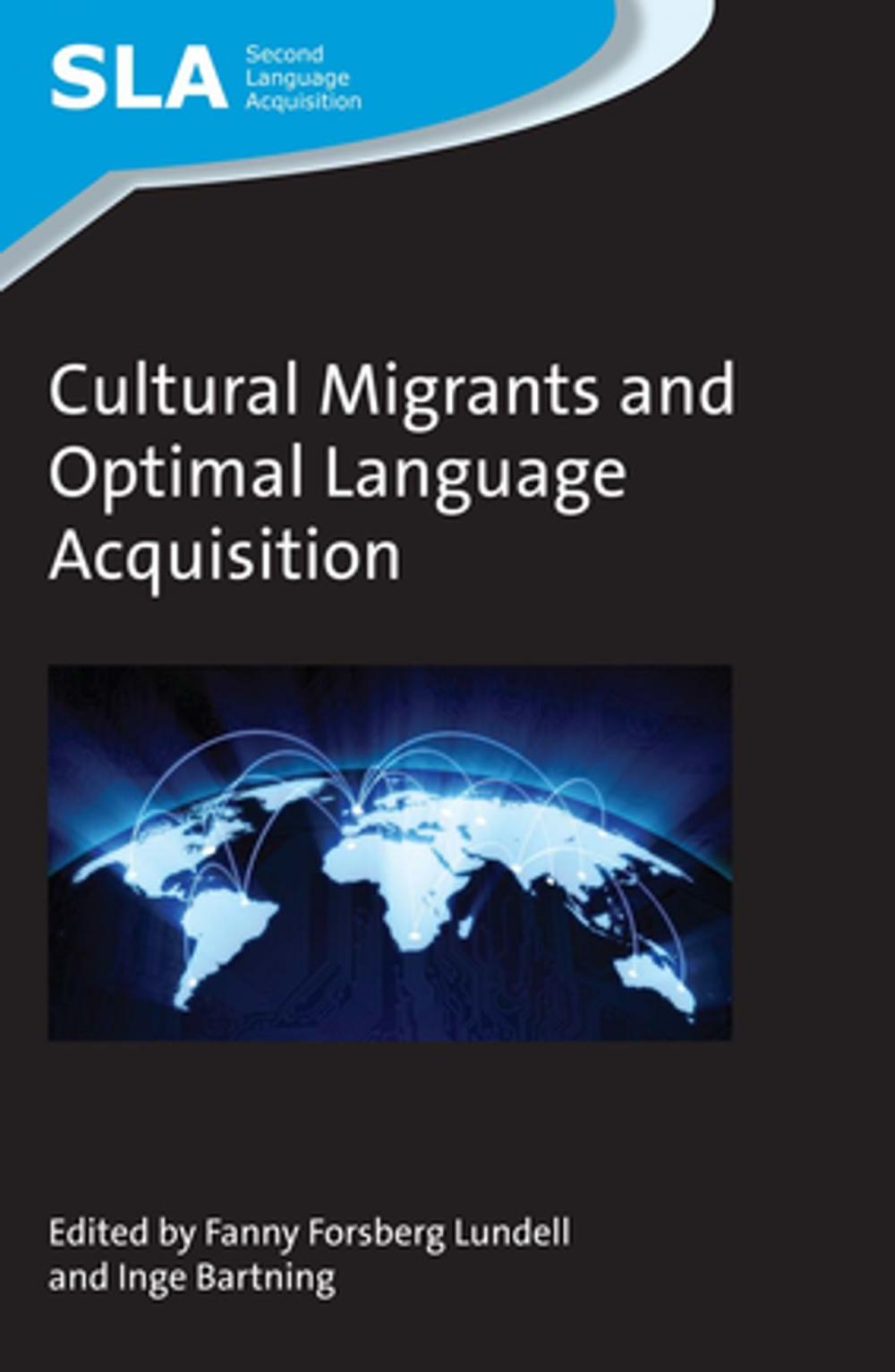 Big bigCover of Cultural Migrants and Optimal Language Acquisition