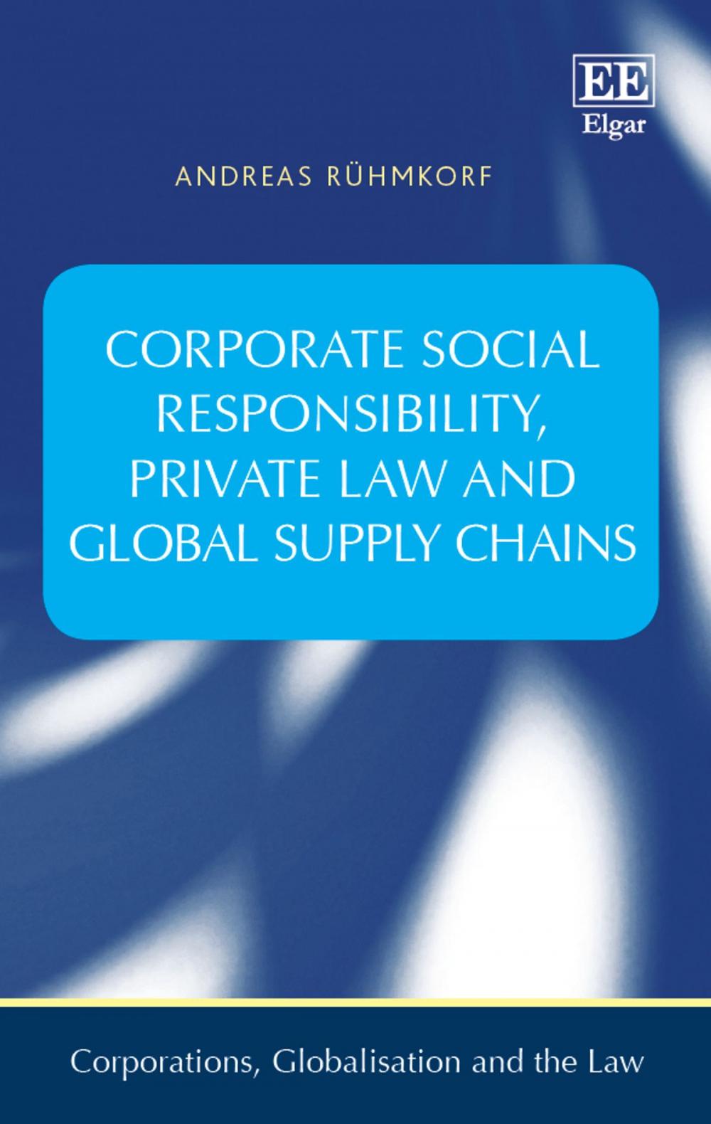 Big bigCover of Corporate Social Responsibility, Private Law and Global Supply Chains