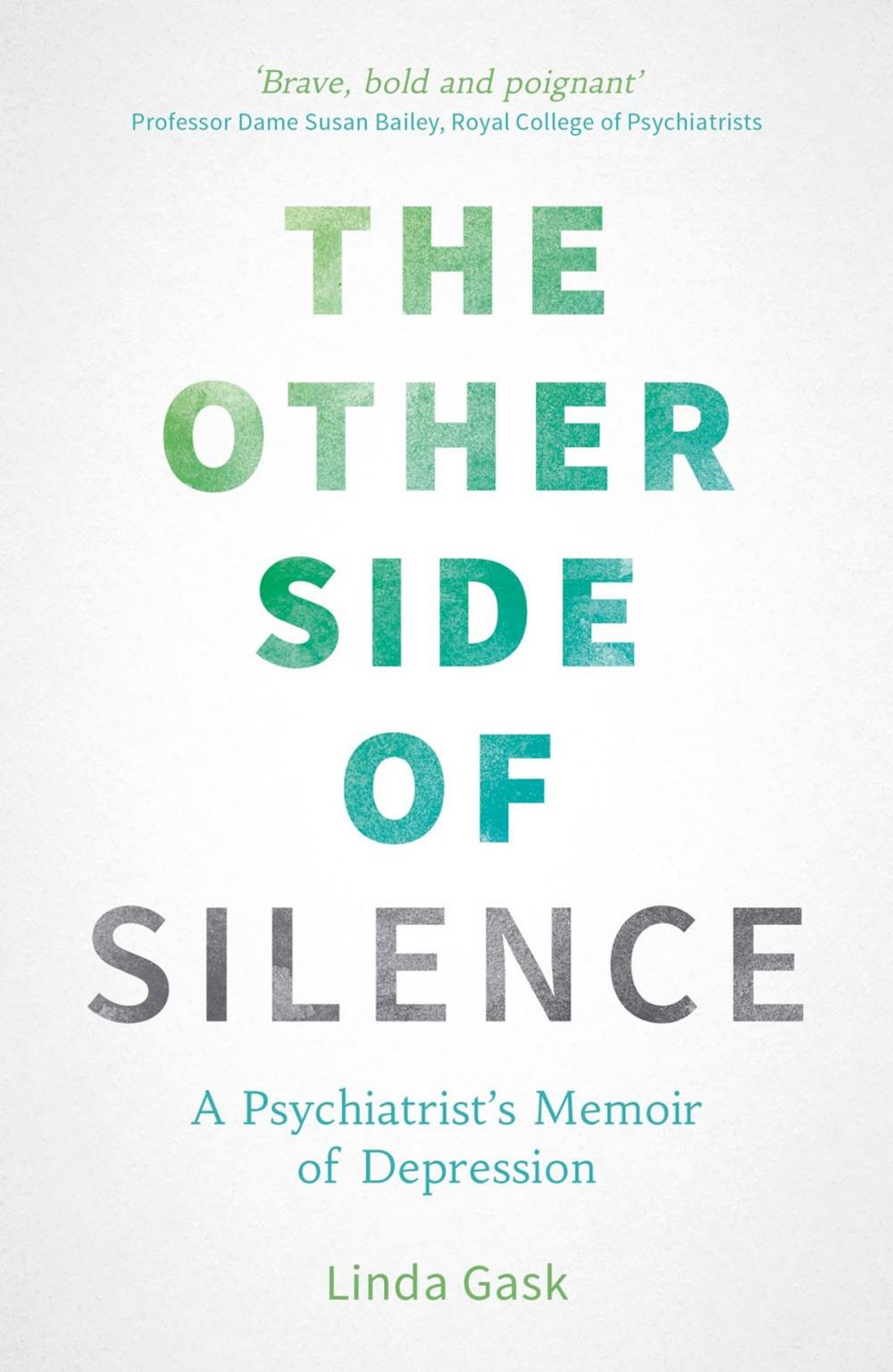 Big bigCover of The Other Side of Silence: A Psychiatrist's Memoir of Depression