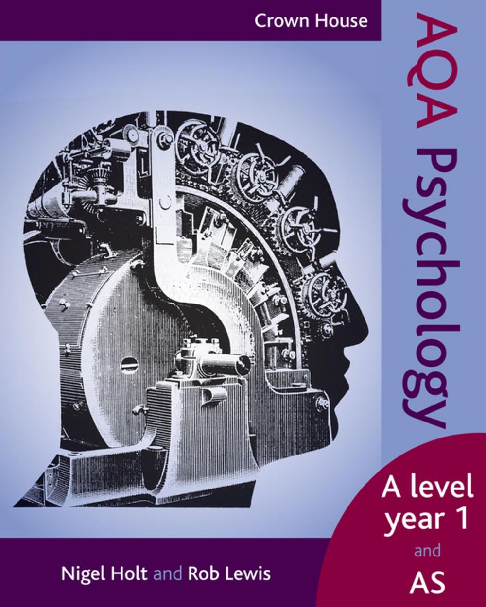 Big bigCover of Crown House AQA Psychology AS level and year 1