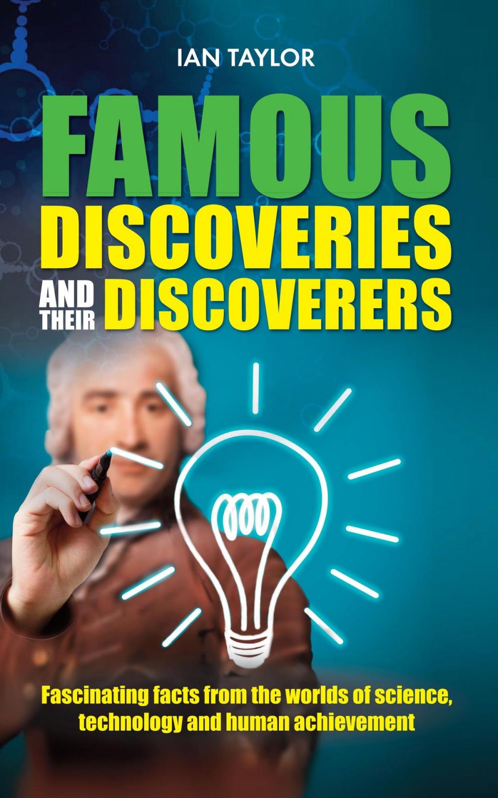 Big bigCover of Famous Discoveries and their Discoverers