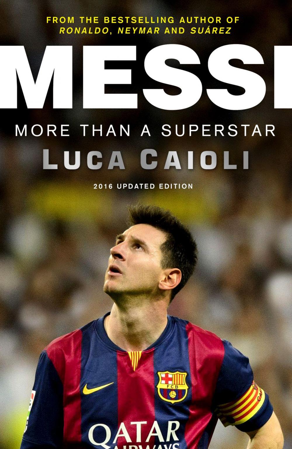 Big bigCover of Messi – 2016 Updated Edition