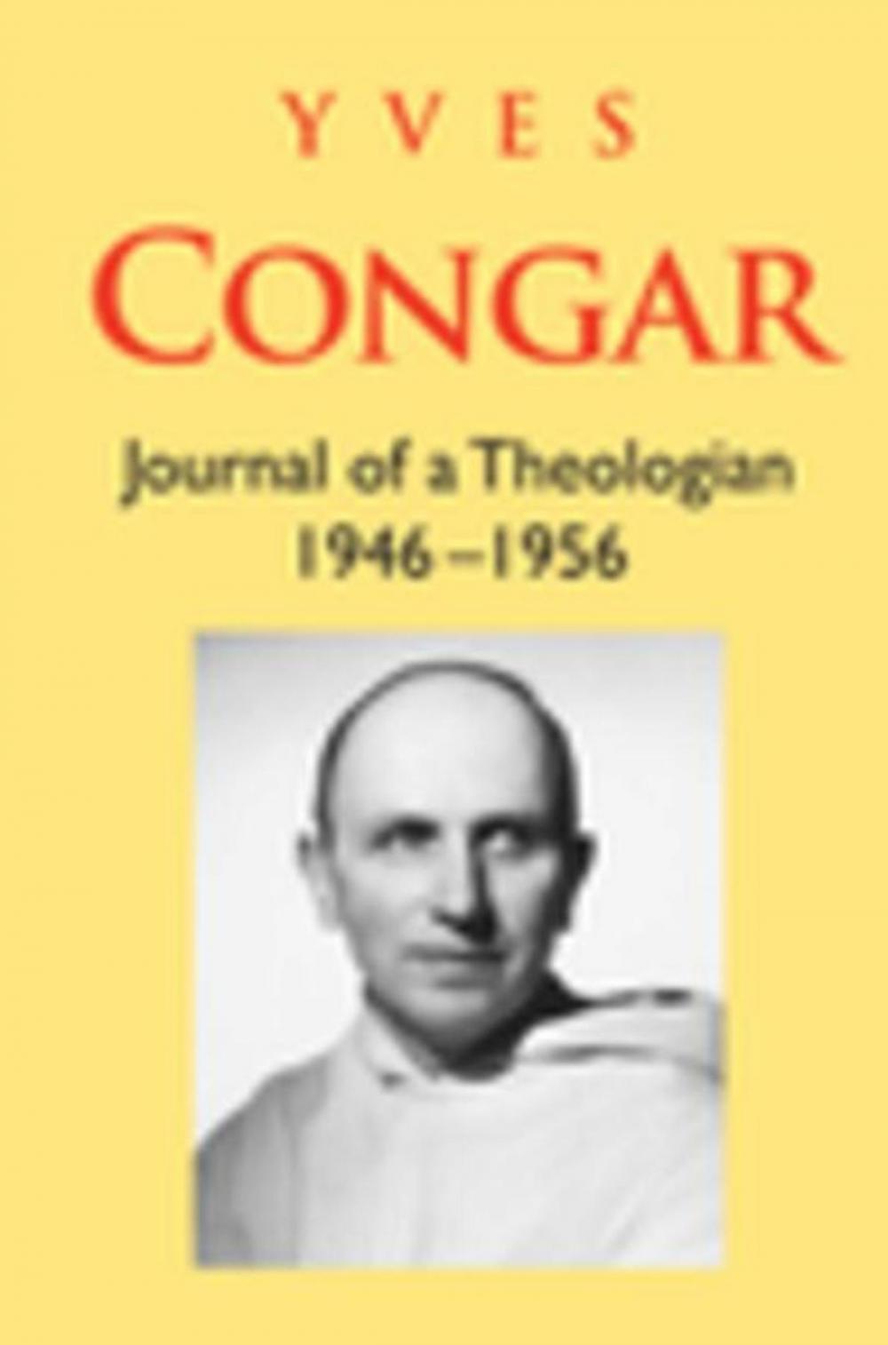 Big bigCover of Journal of a Theologian 1946-1956