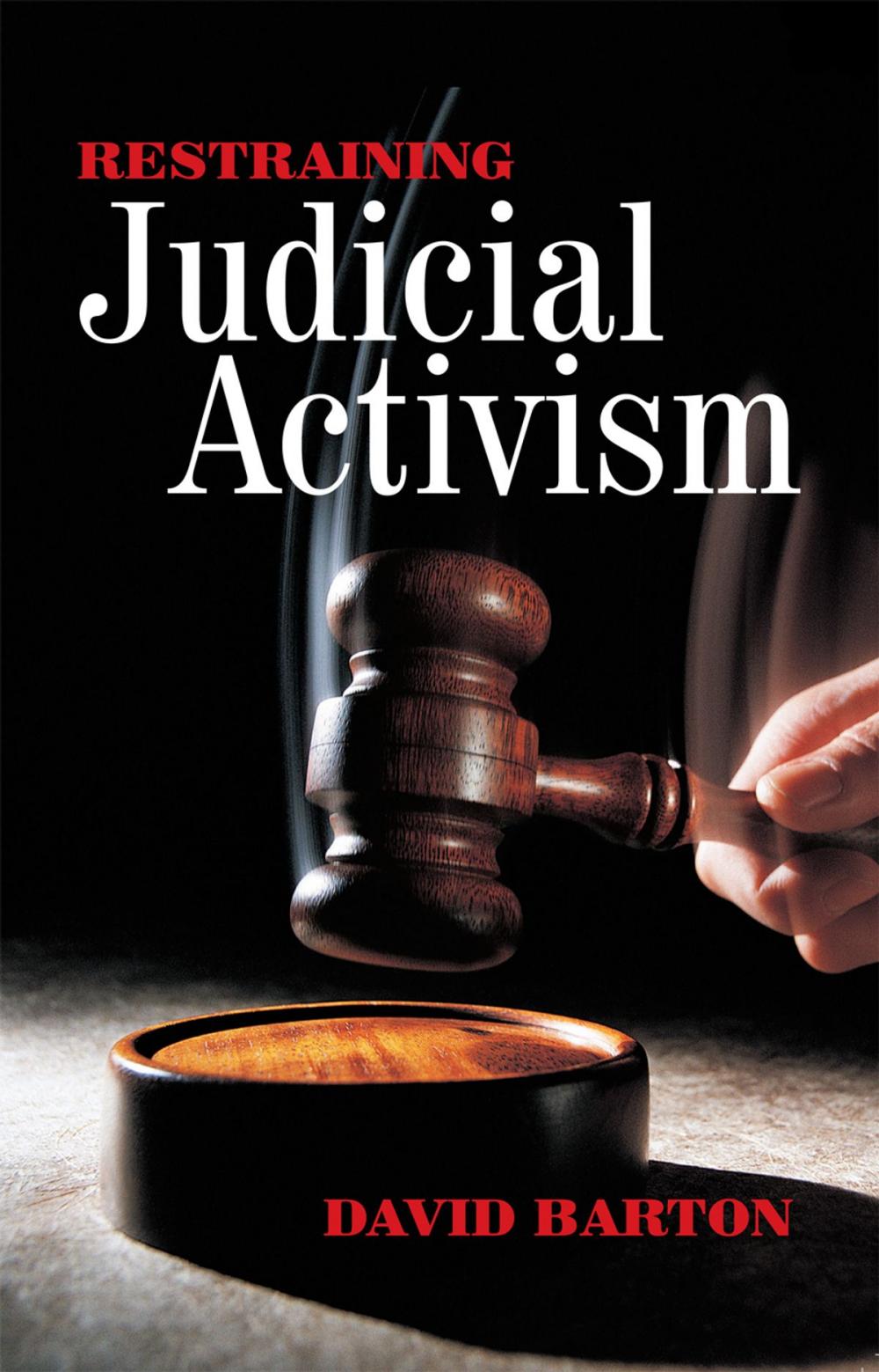 Big bigCover of Restraining Judicial Activism