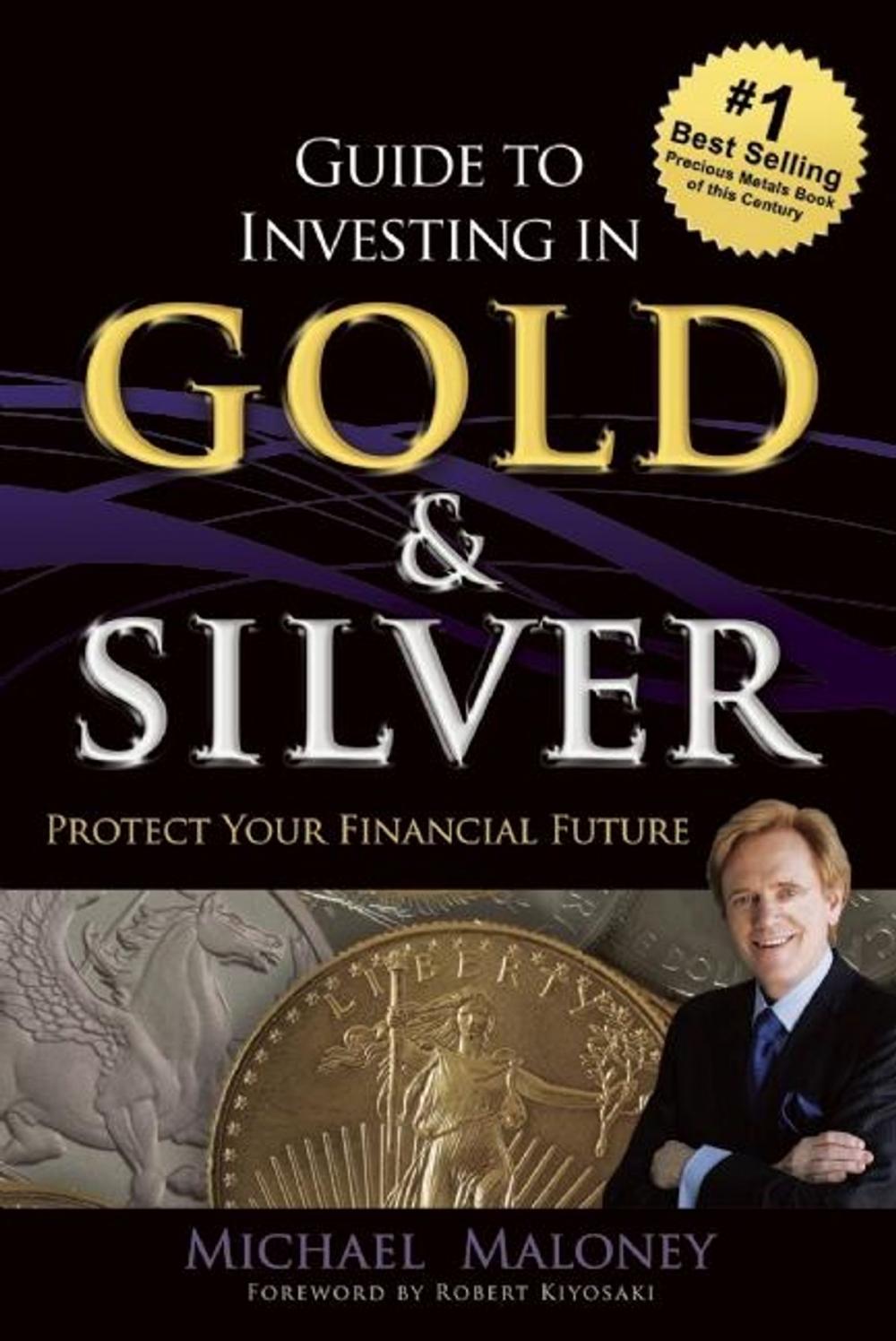 Big bigCover of Guide To Investing in Gold & Silver