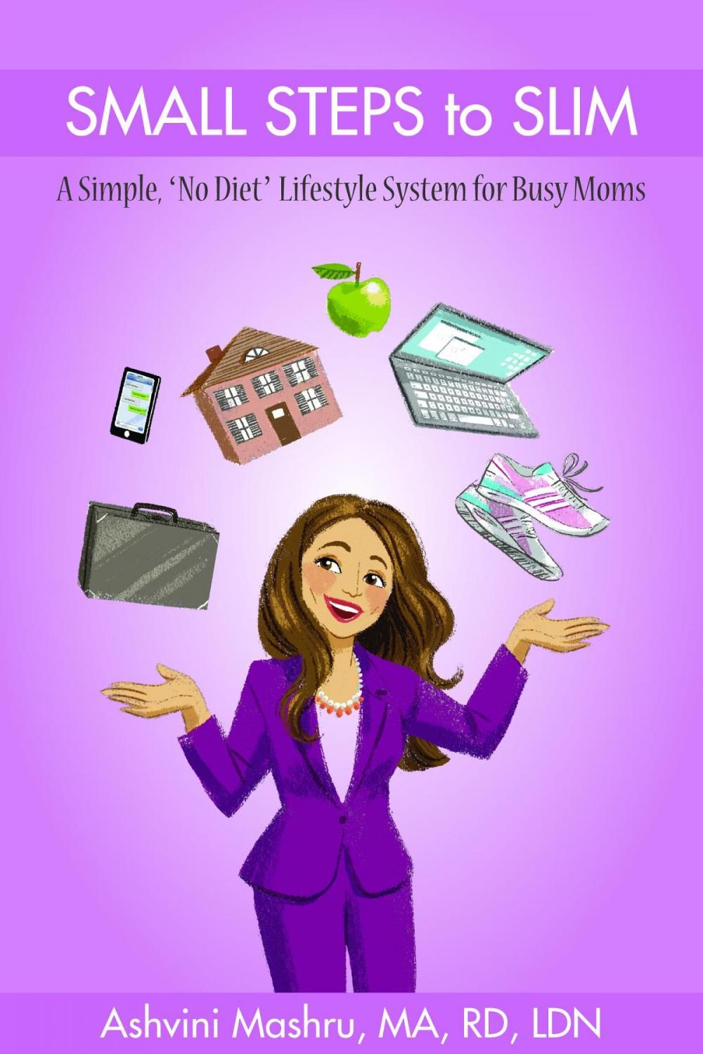 Big bigCover of Small Steps To Slim: A Simple, "No Diet" Lifestyle System for Busy Moms