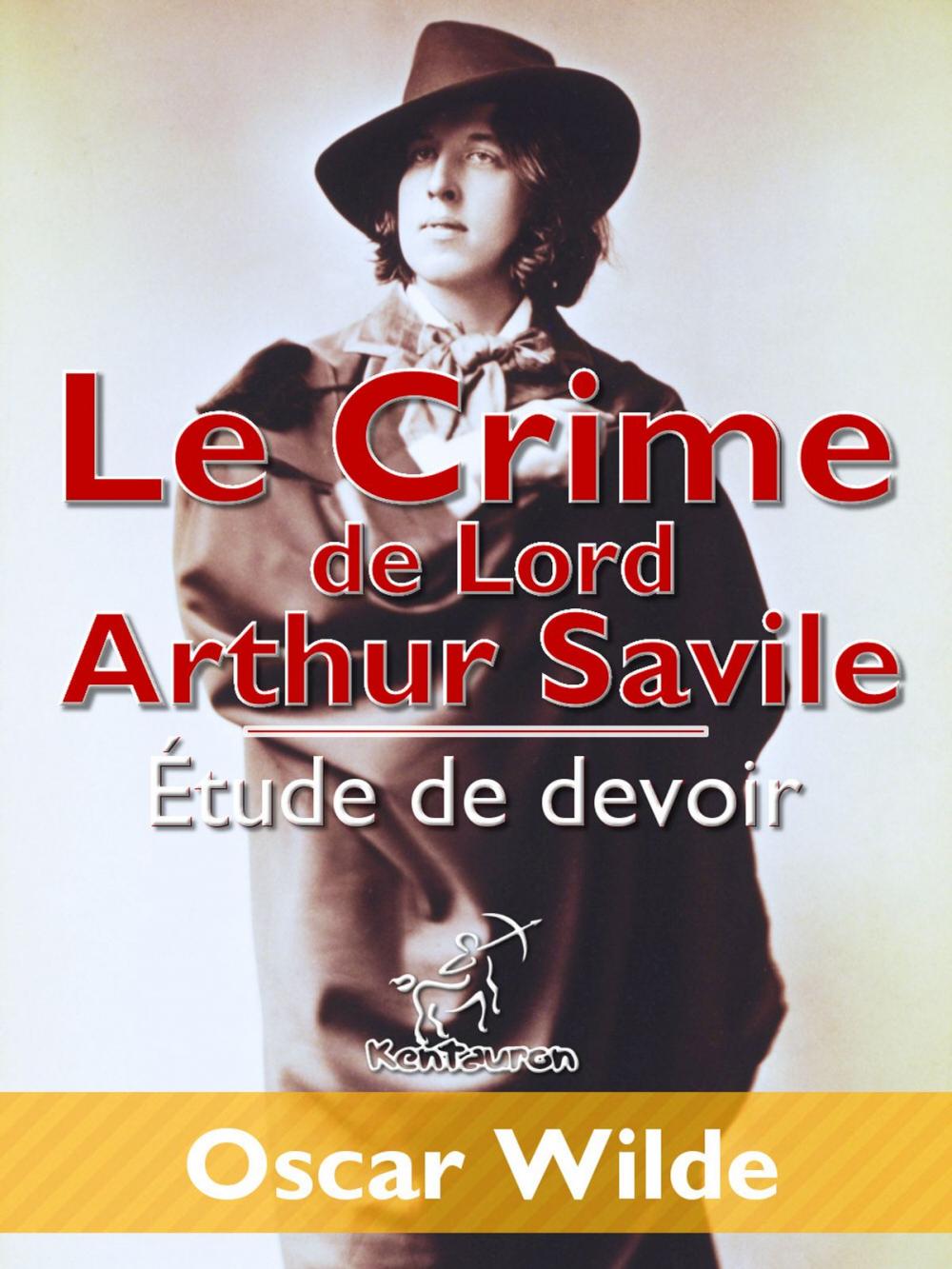 Big bigCover of Le Crime de Lord Arthur Savile (Étude de devoir)