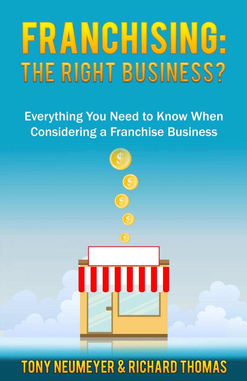 Big bigCover of Franchising: The Right Business Choice?