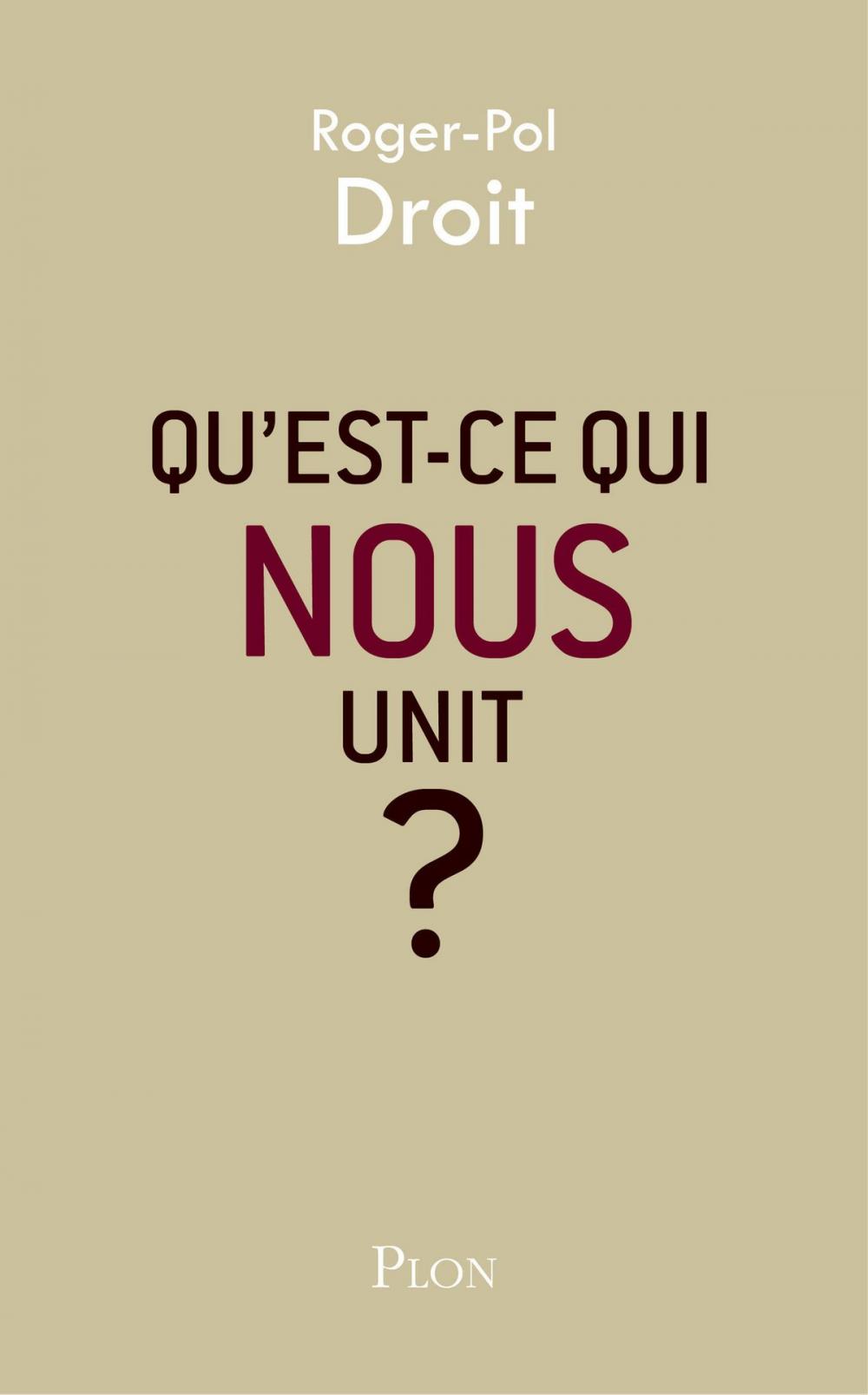 Big bigCover of Qu'est-ce qui nous unit ?