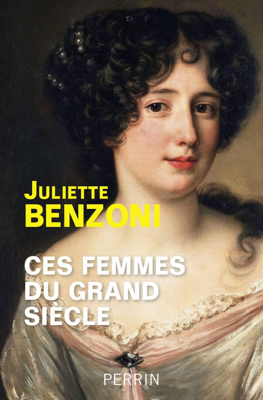 Big bigCover of Ces femmes du Grand Siècle