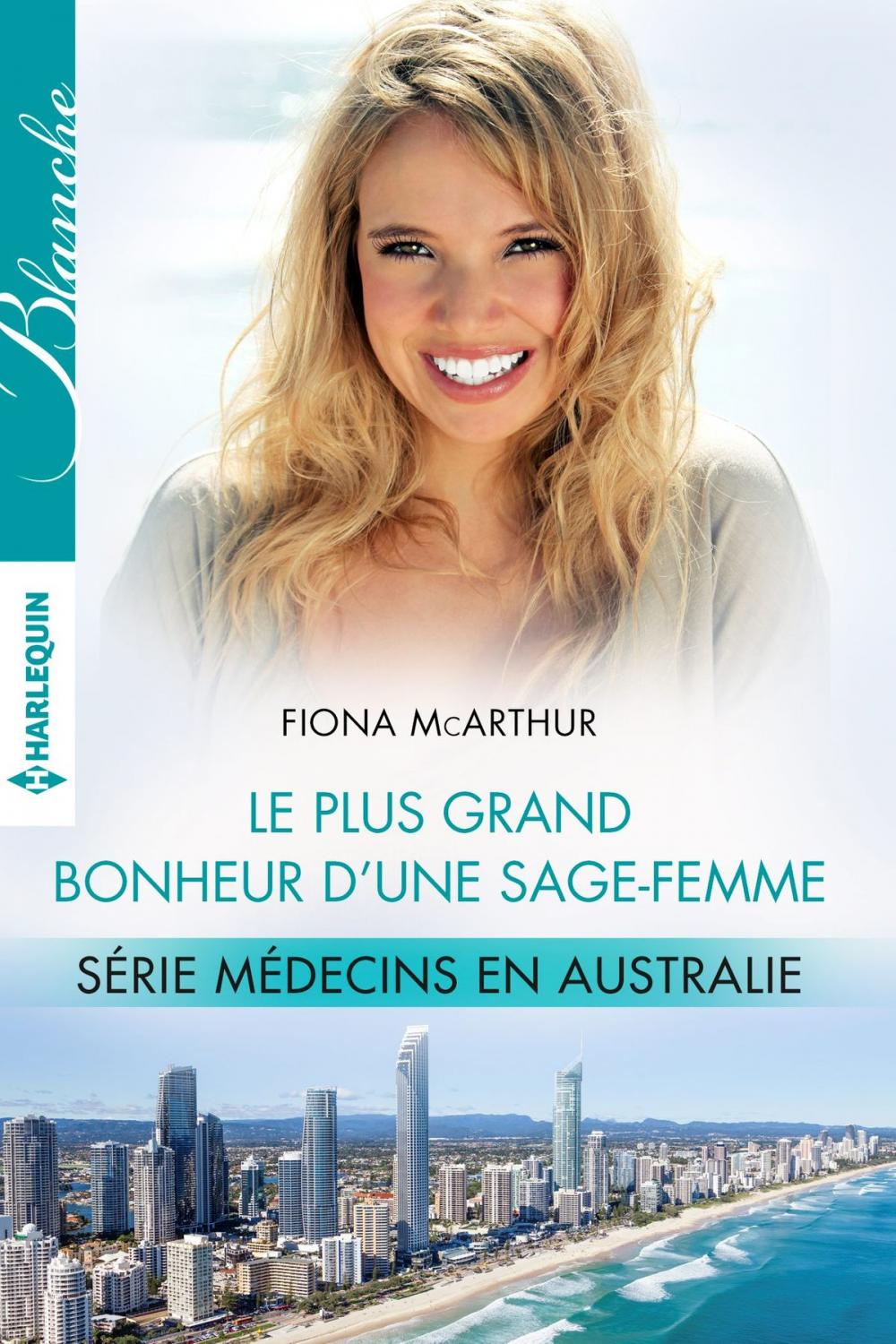 Big bigCover of Le plus grand bonheur d'une sage-femme