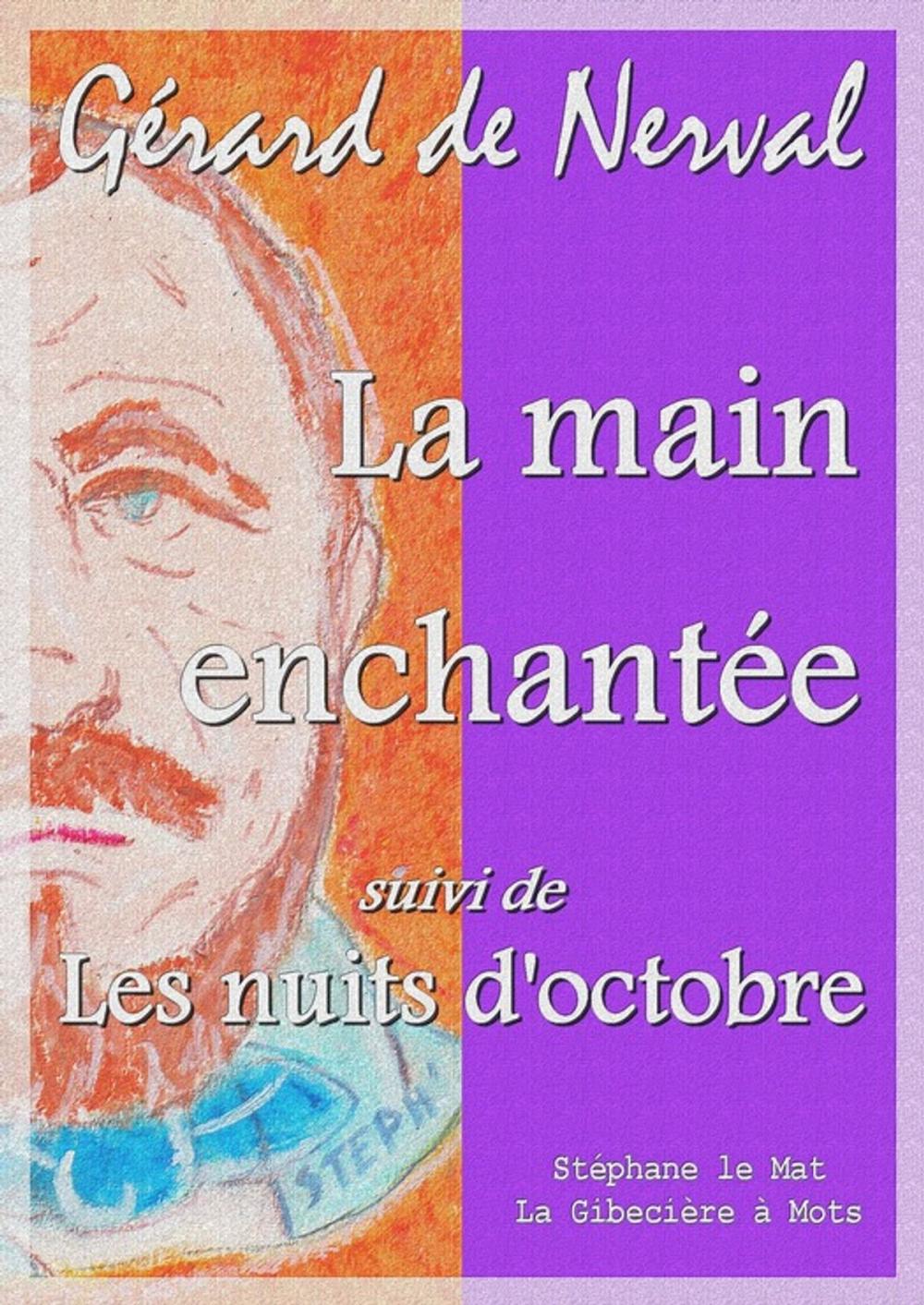 Big bigCover of La main enchantée - Les nuits d'octobre