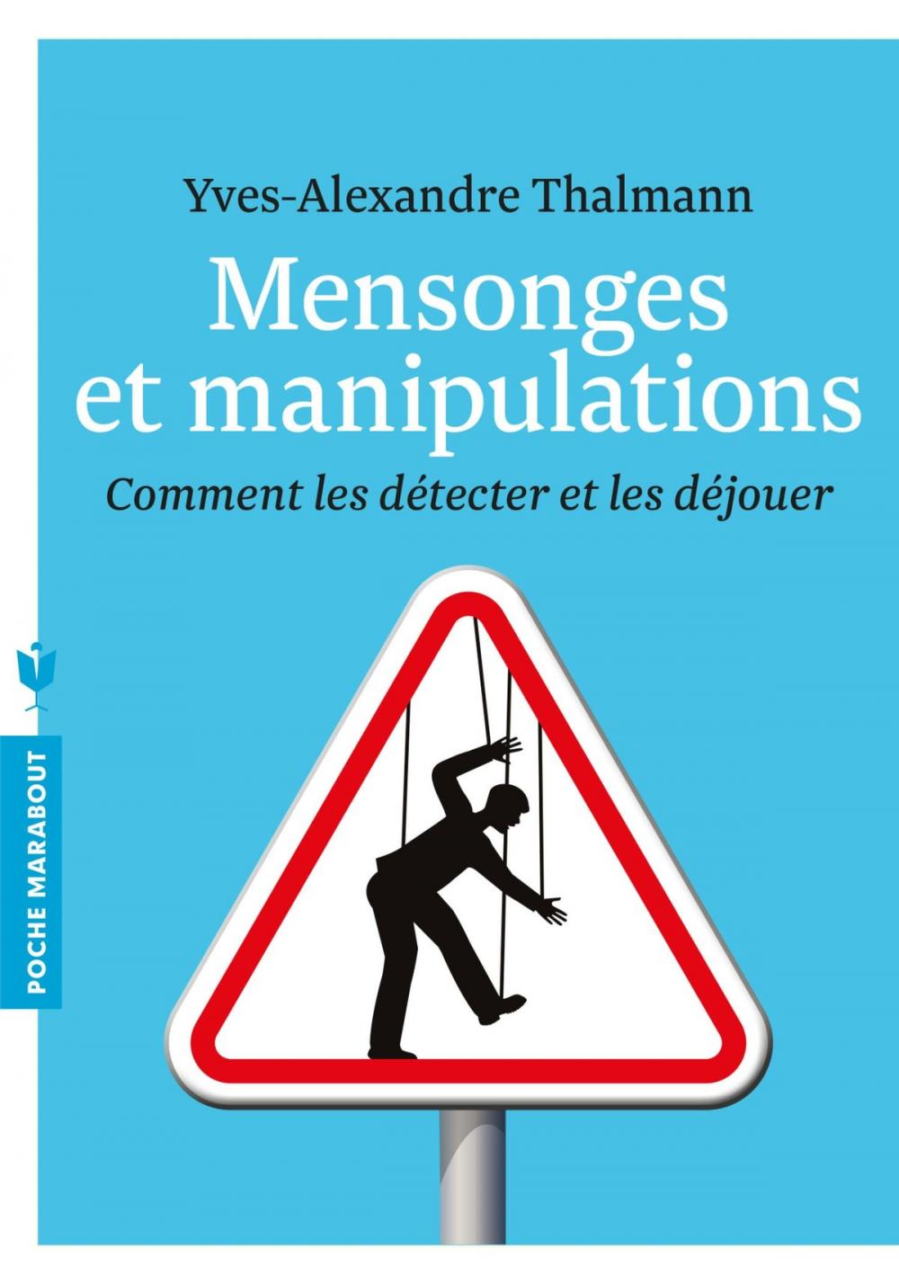 Big bigCover of Mensonges et manipulation