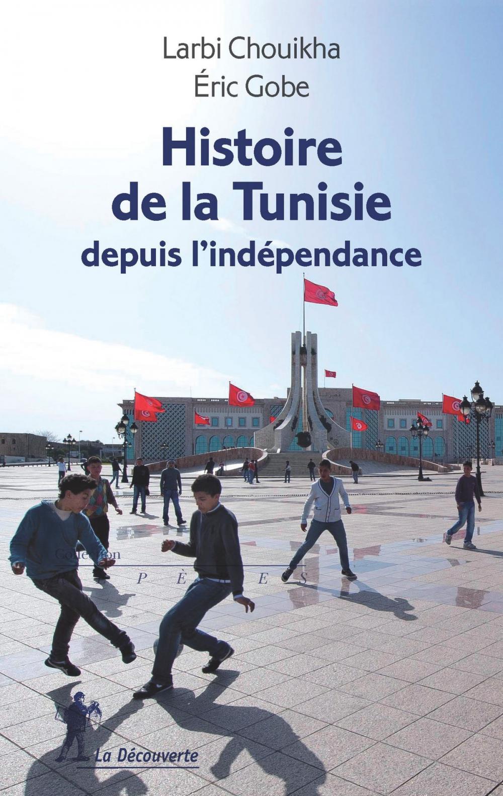 Big bigCover of Histoire de la Tunisie depuis l'indépendance