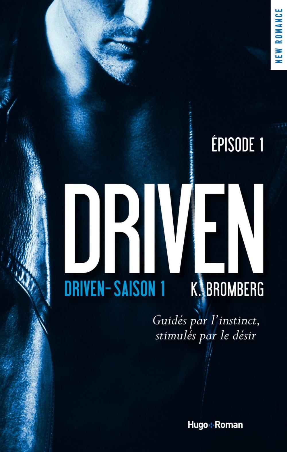 Big bigCover of Driven Saison 1 Episode 1