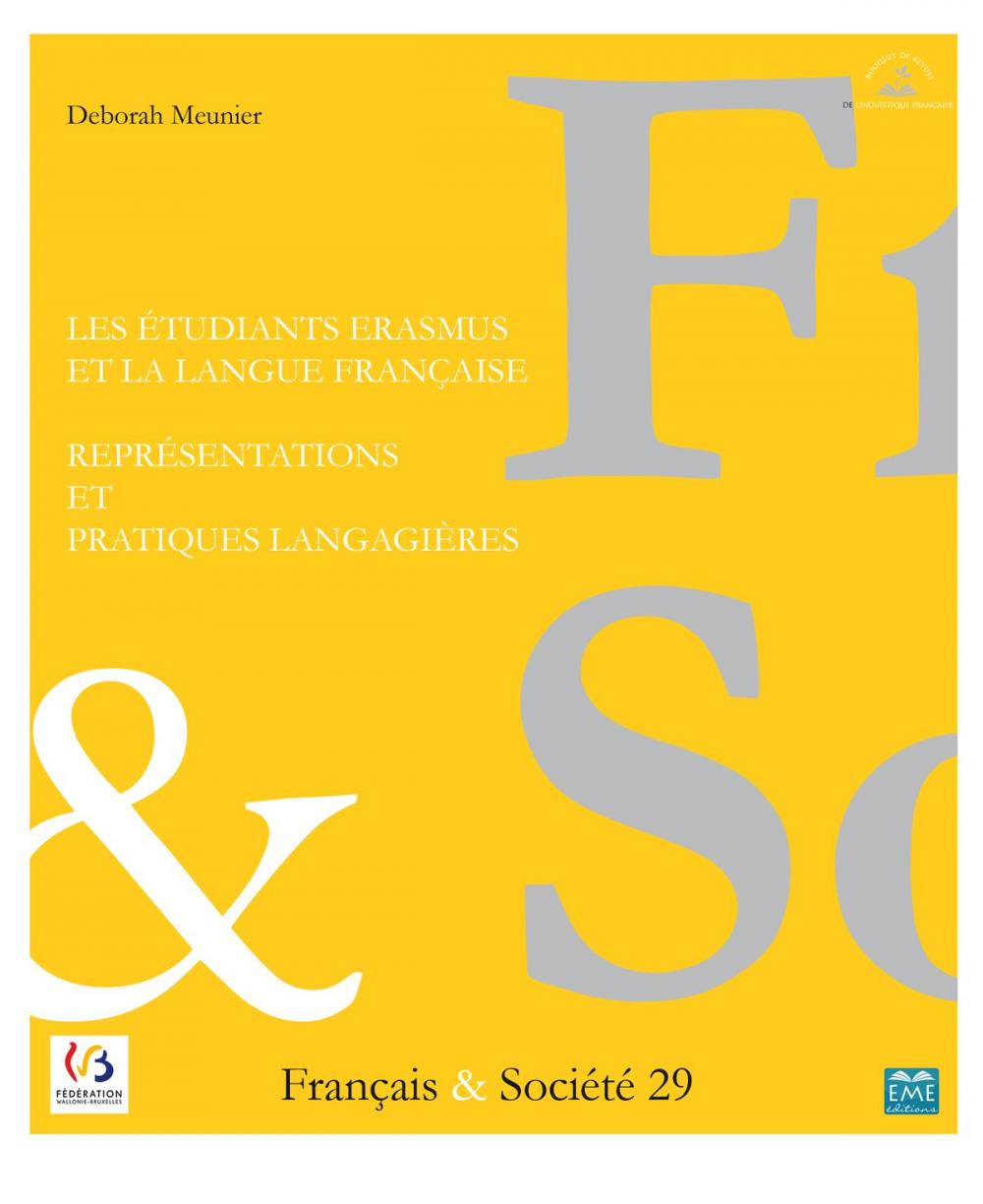 Big bigCover of Les étudiants Erasmus et la langue française : représentations et pratiques langagières