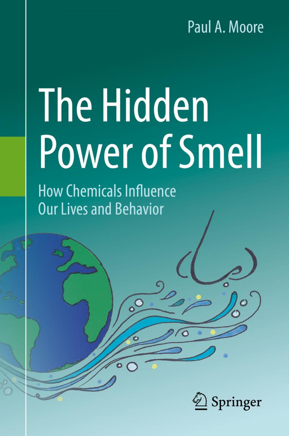 Big bigCover of The Hidden Power of Smell