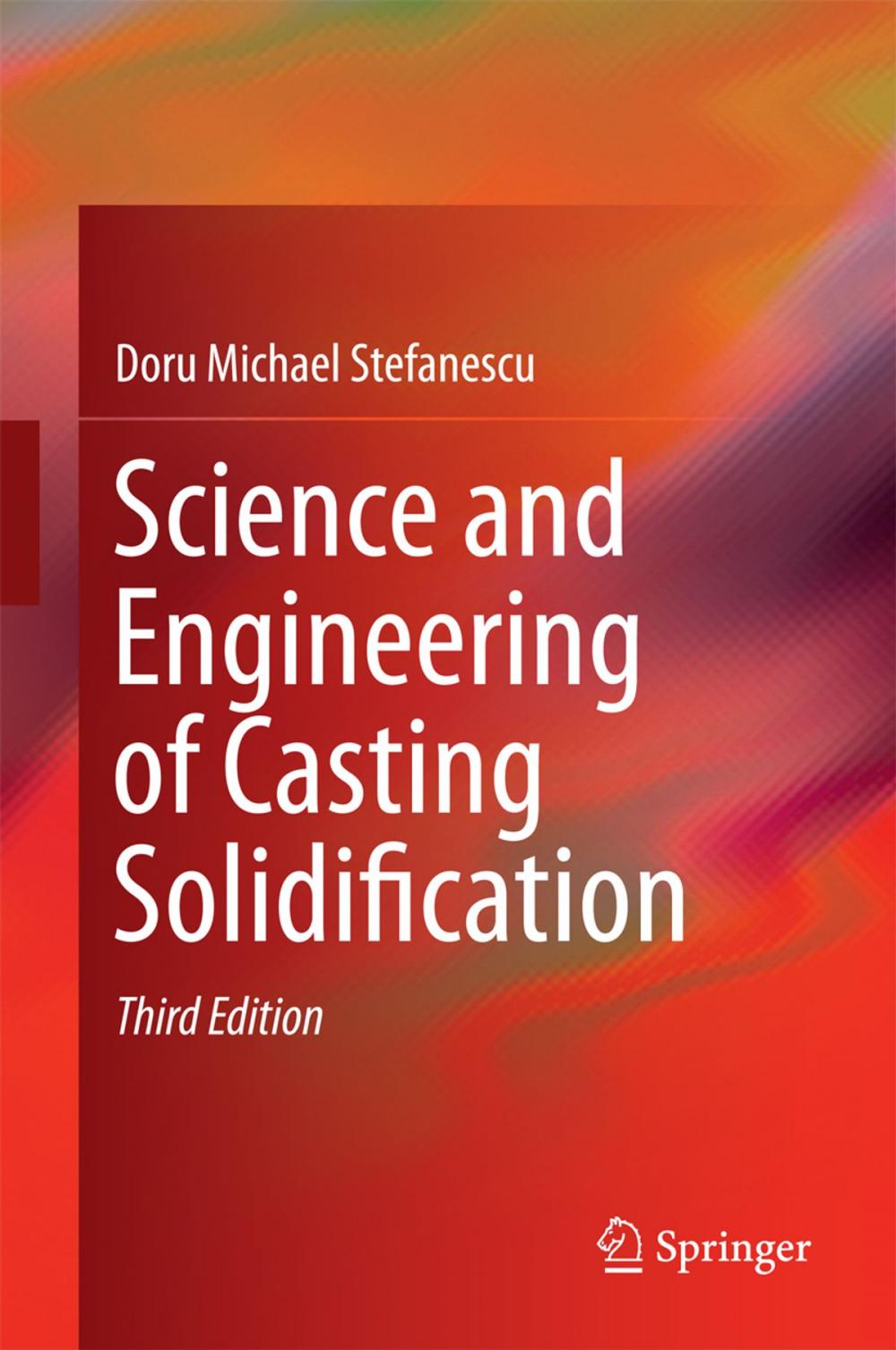 Big bigCover of Science and Engineering of Casting Solidification