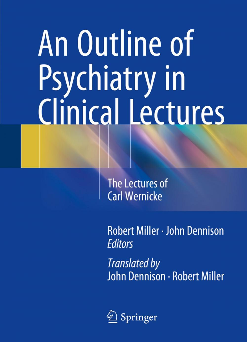 Big bigCover of An Outline of Psychiatry in Clinical Lectures