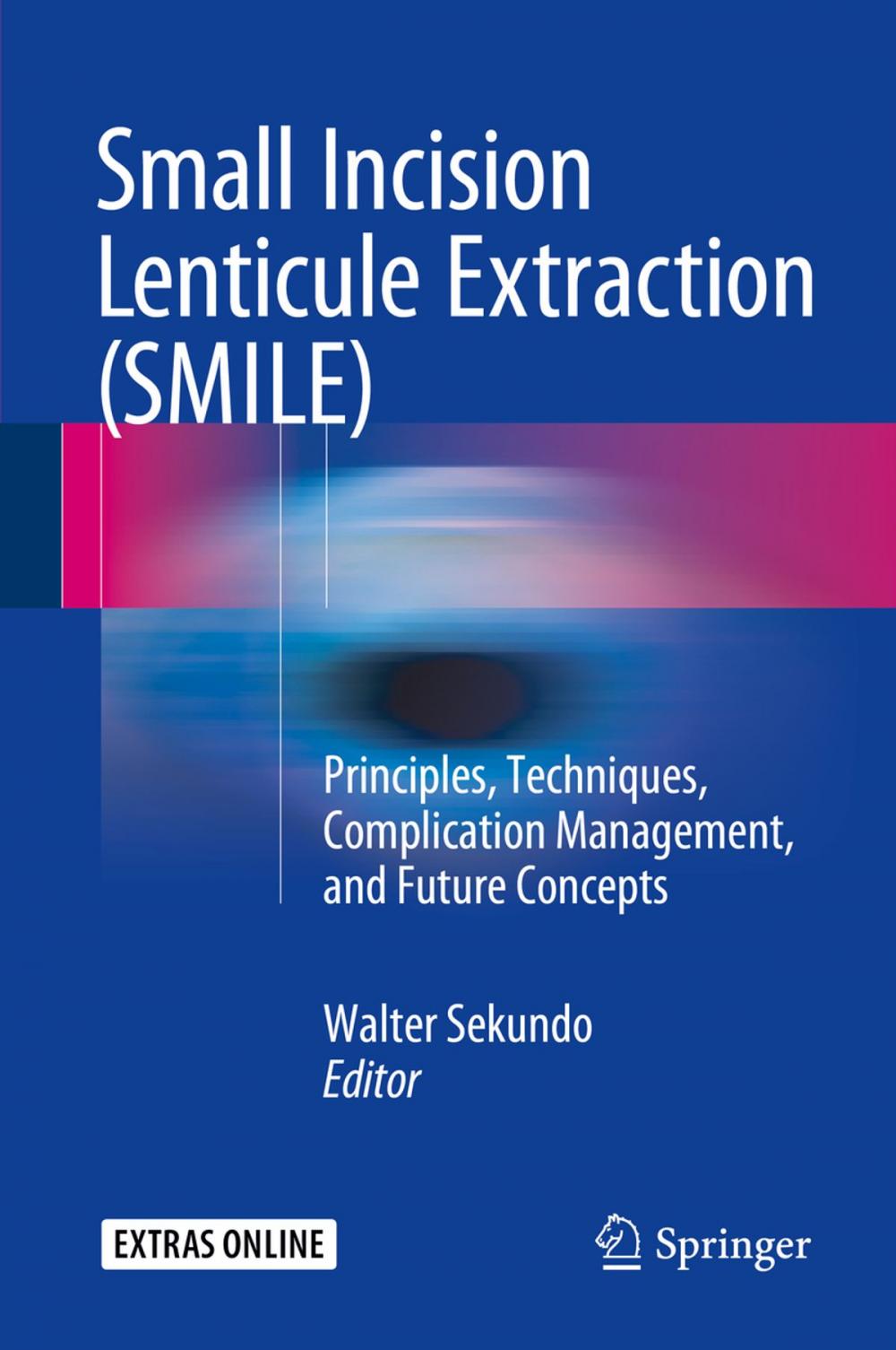 Big bigCover of Small Incision Lenticule Extraction (SMILE)