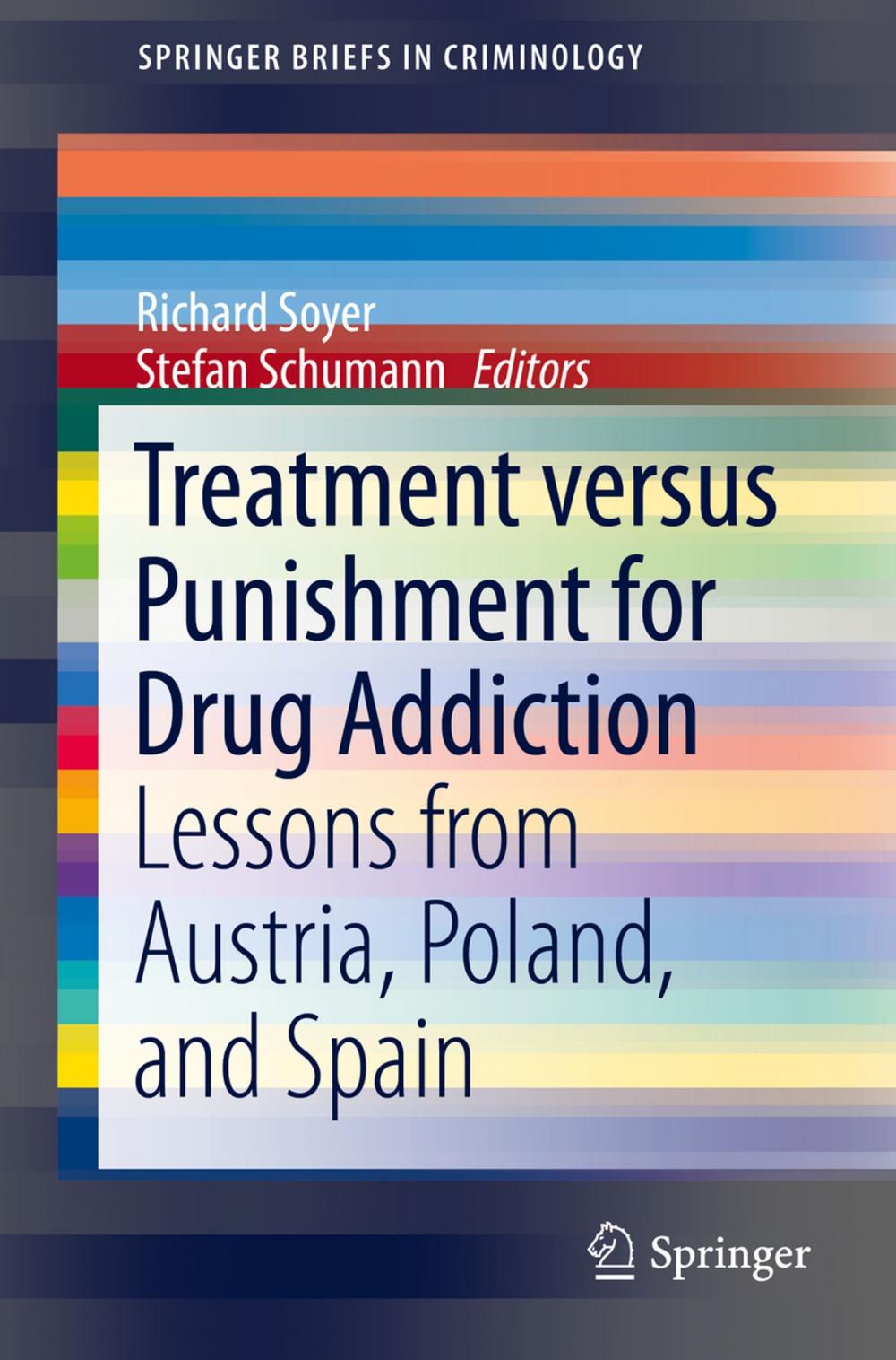 Big bigCover of Treatment versus Punishment for Drug Addiction