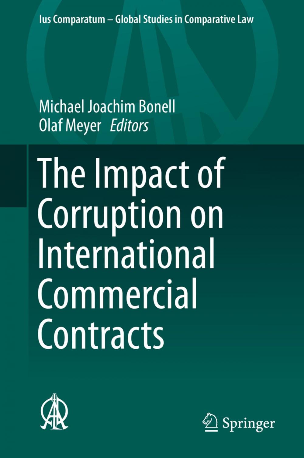 Big bigCover of The Impact of Corruption on International Commercial Contracts