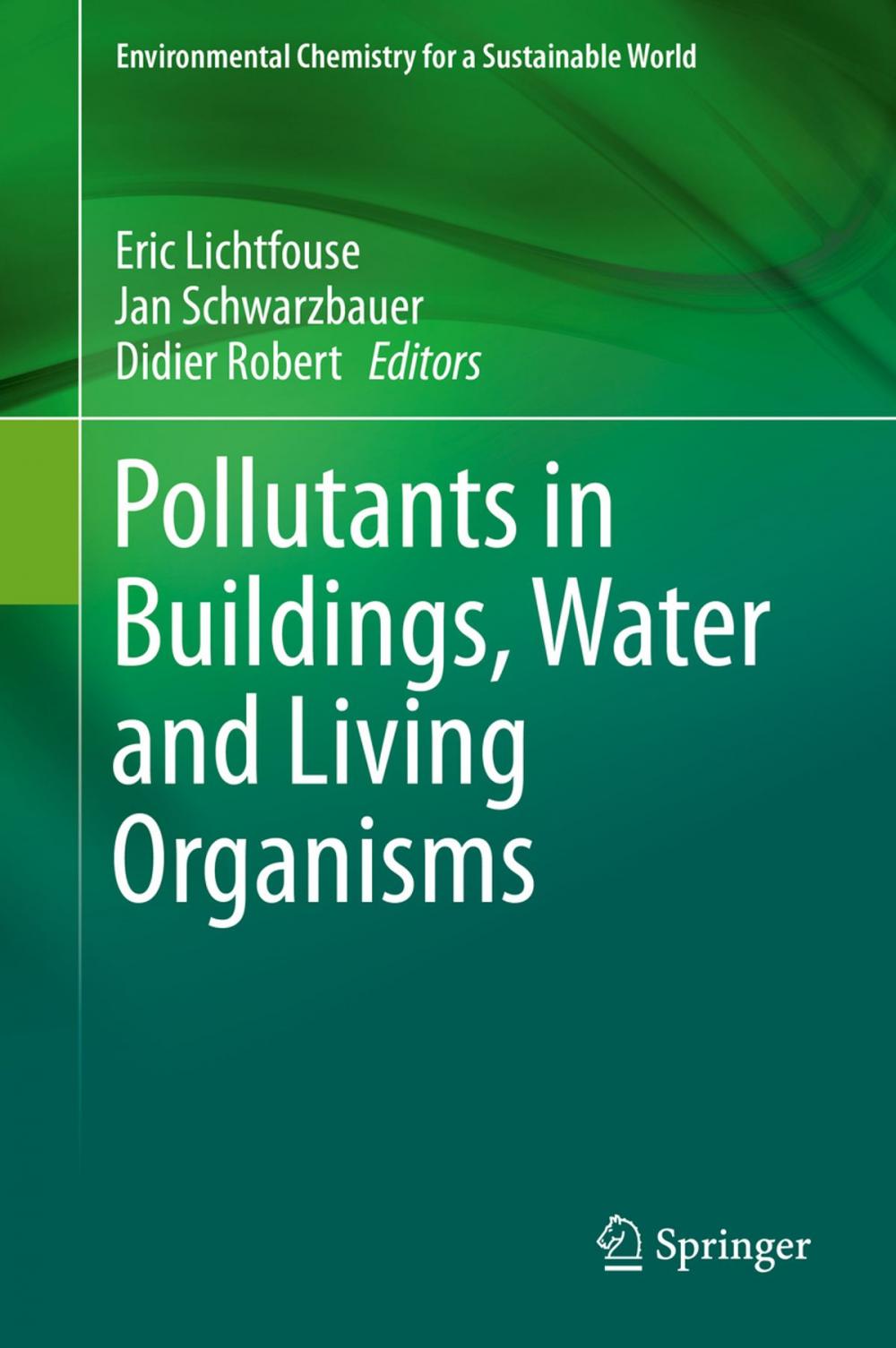 Big bigCover of Pollutants in Buildings, Water and Living Organisms