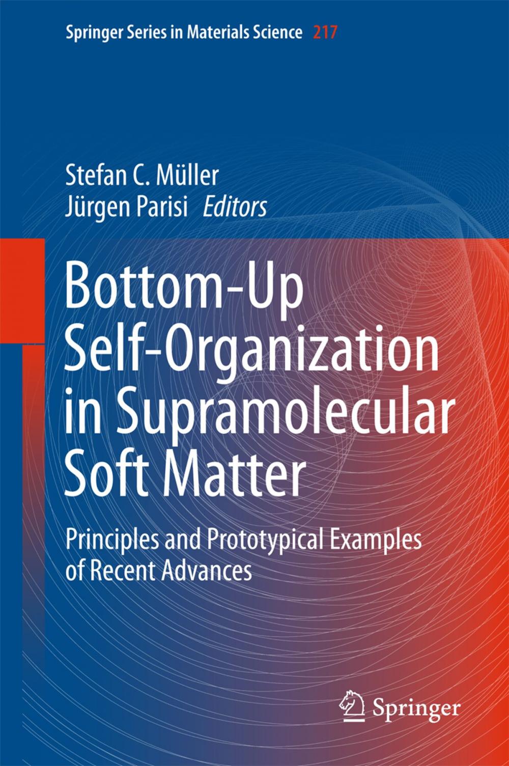 Big bigCover of Bottom-Up Self-Organization in Supramolecular Soft Matter