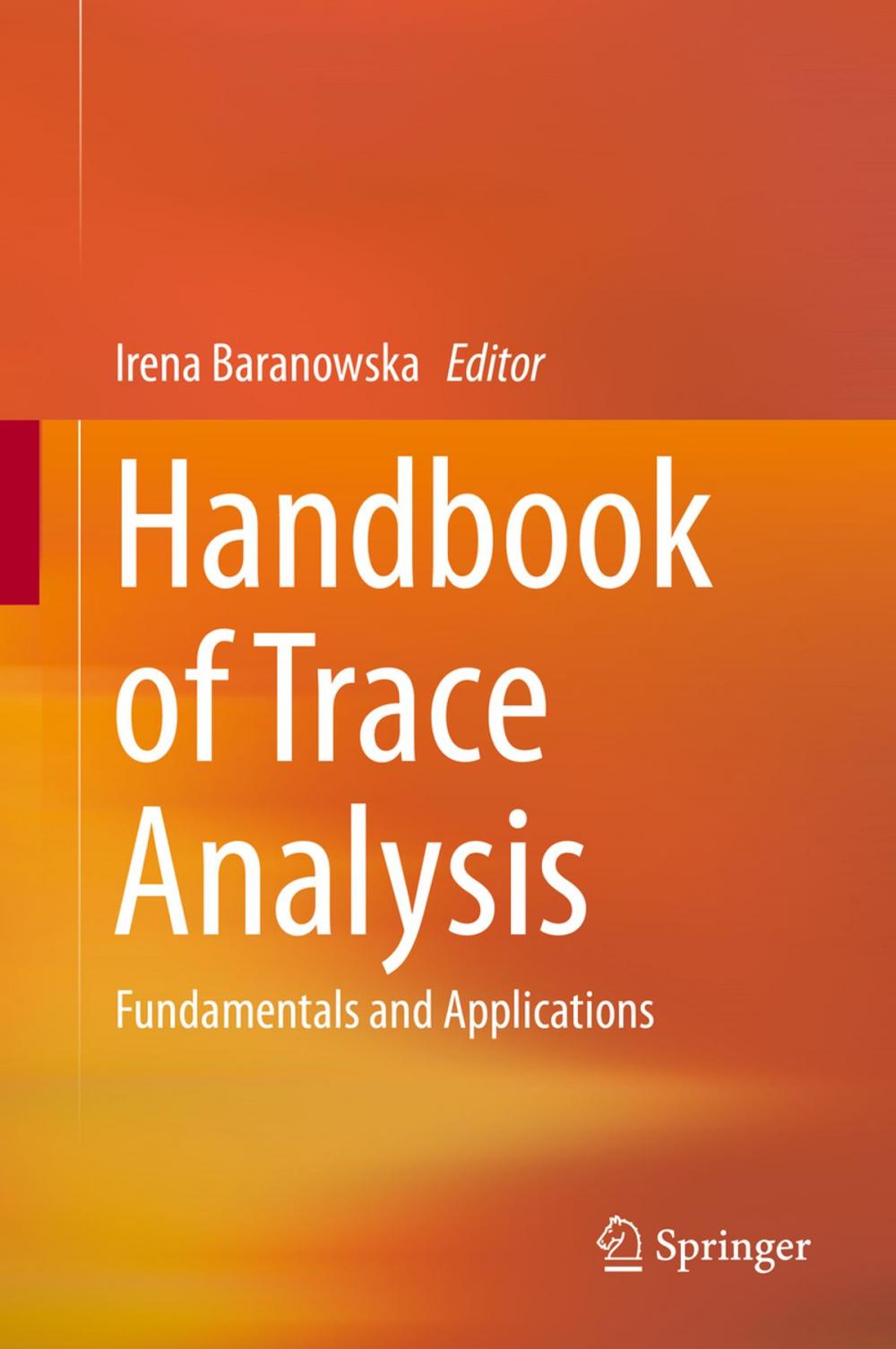 Big bigCover of Handbook of Trace Analysis