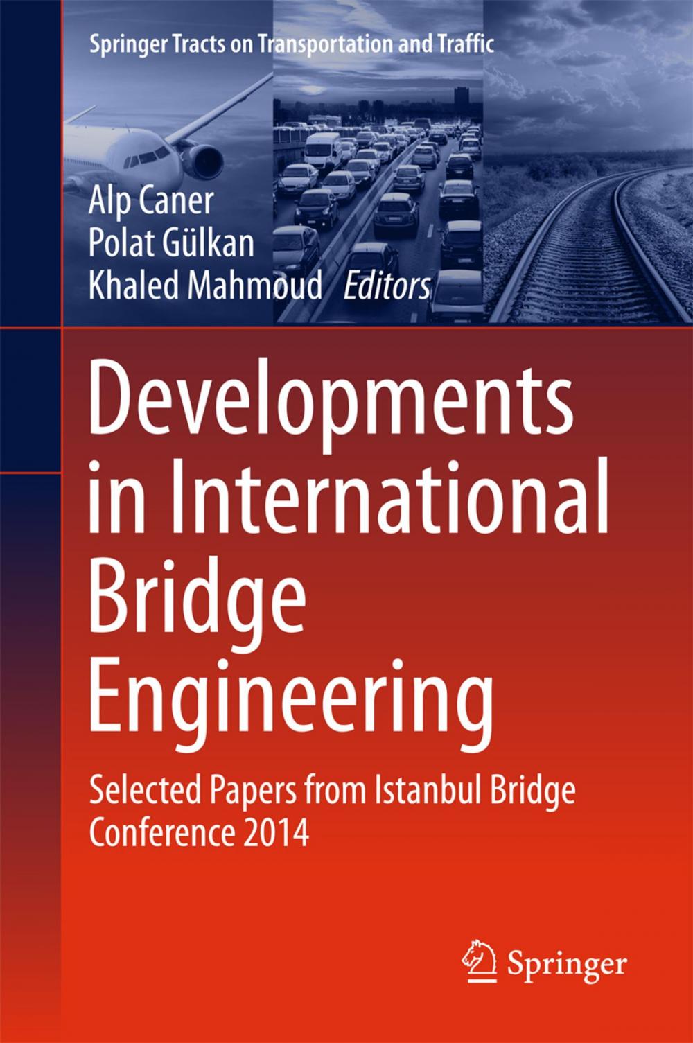 Big bigCover of Developments in International Bridge Engineering