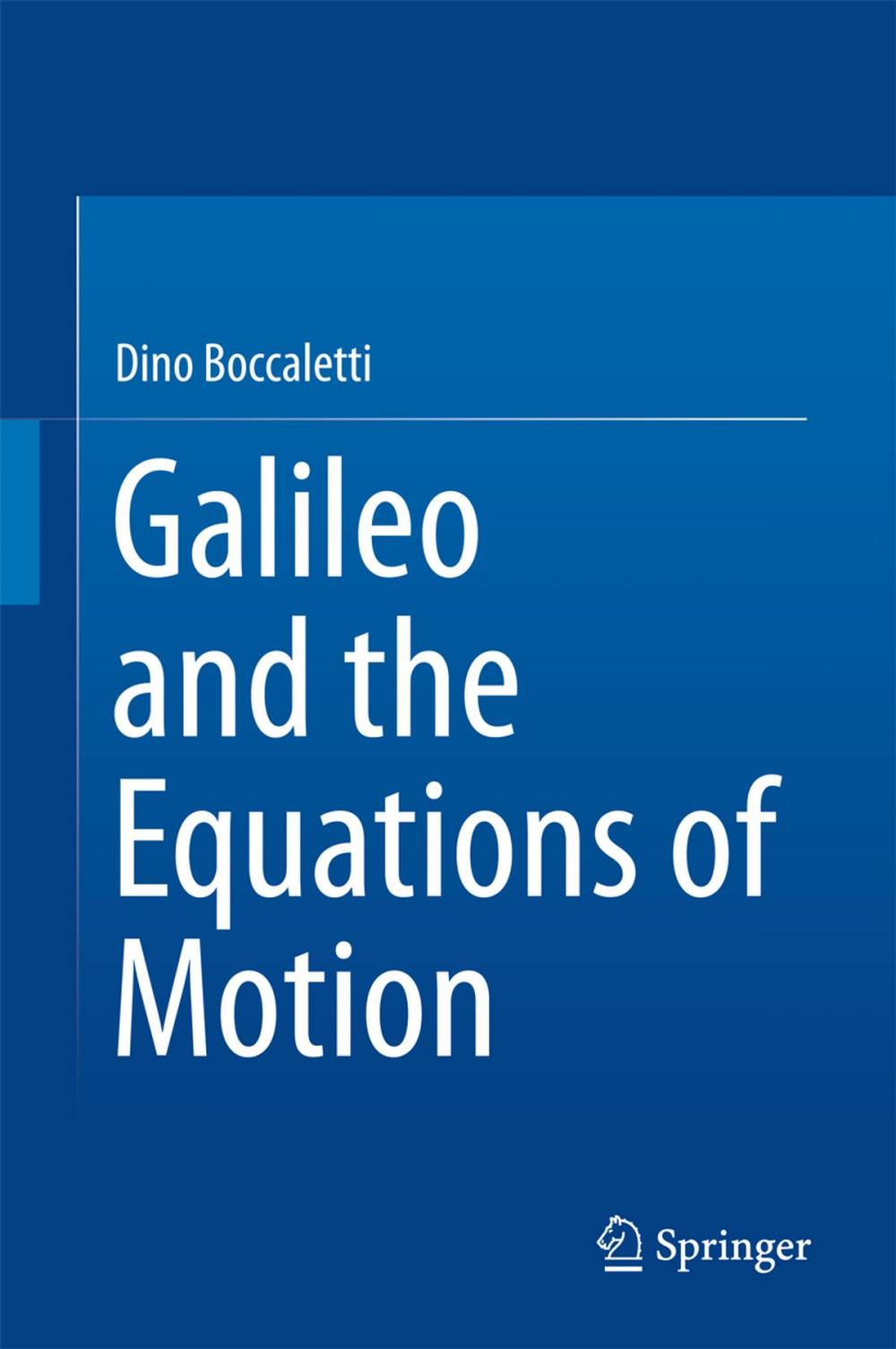 Big bigCover of Galileo and the Equations of Motion