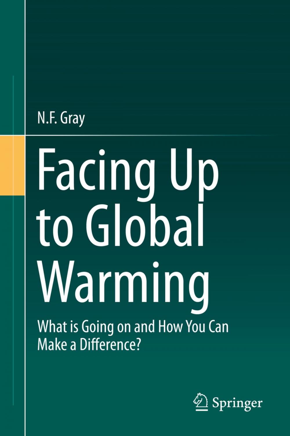 Big bigCover of Facing Up to Global Warming