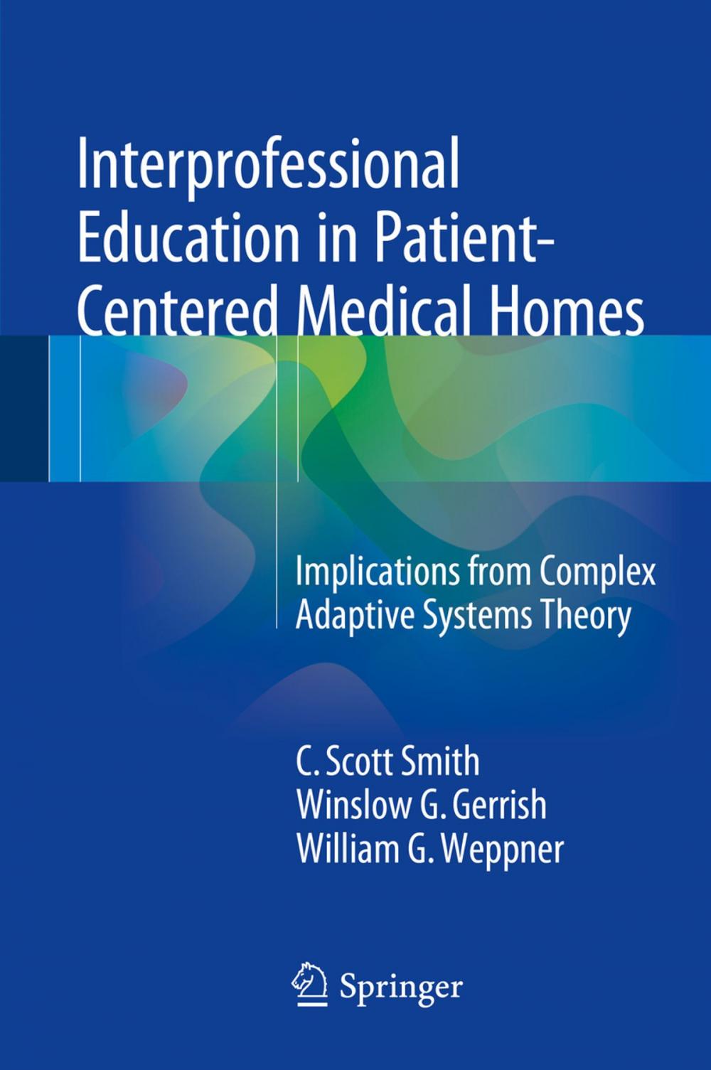 Big bigCover of Interprofessional Education in Patient-Centered Medical Homes