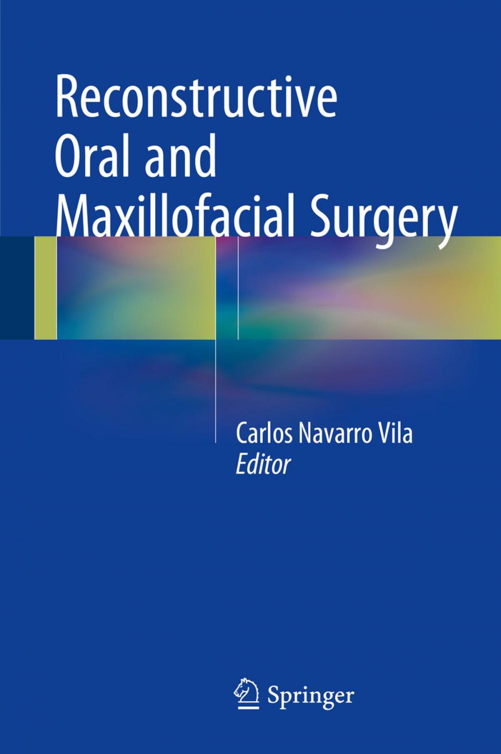 Big bigCover of Reconstructive Oral and Maxillofacial Surgery