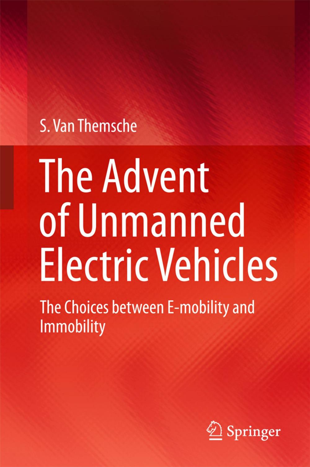 Big bigCover of The Advent of Unmanned Electric Vehicles