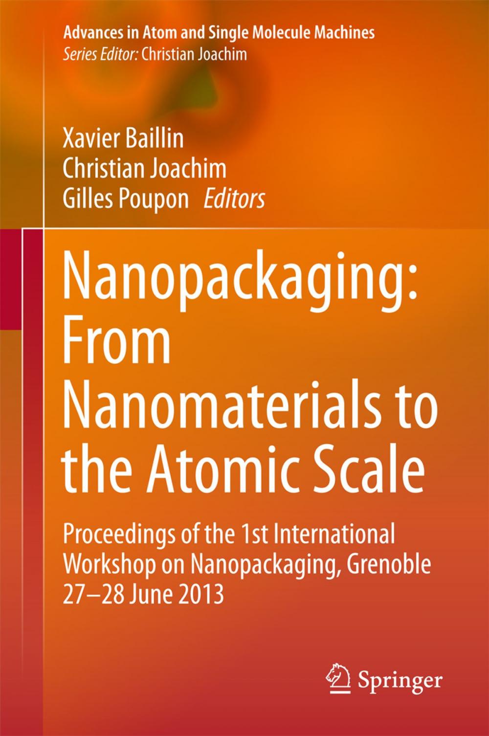 Big bigCover of Nanopackaging: From Nanomaterials to the Atomic Scale