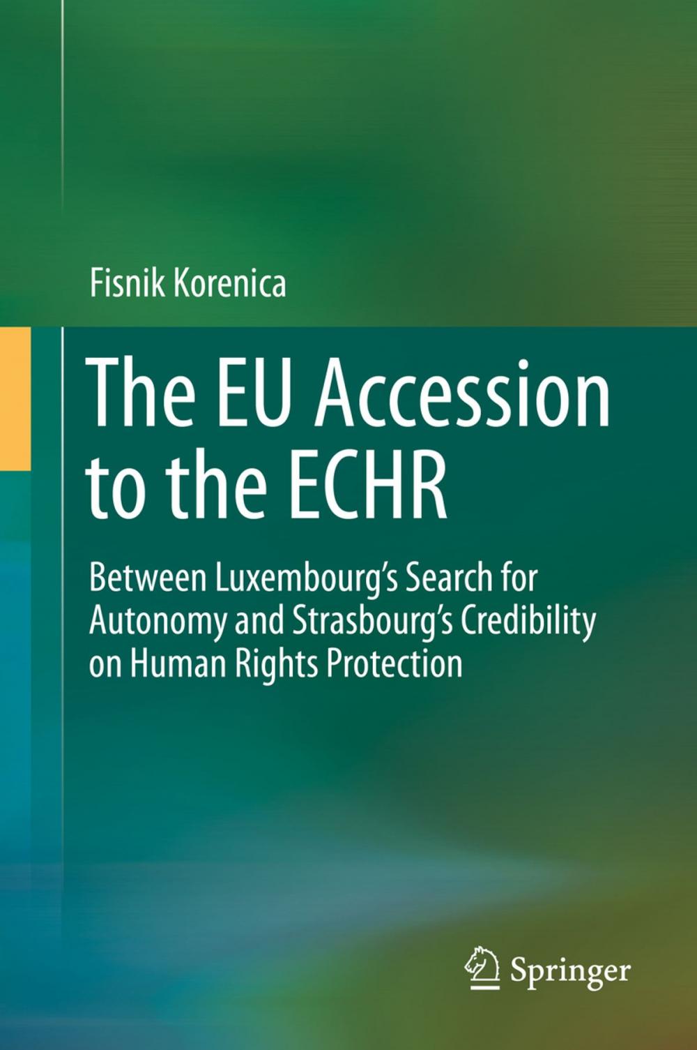 Big bigCover of The EU Accession to the ECHR