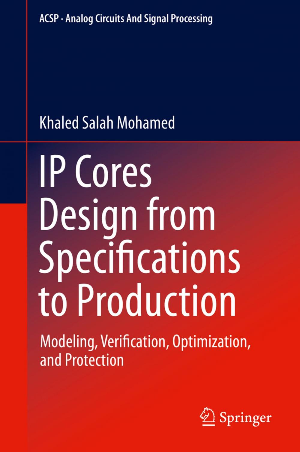 Big bigCover of IP Cores Design from Specifications to Production