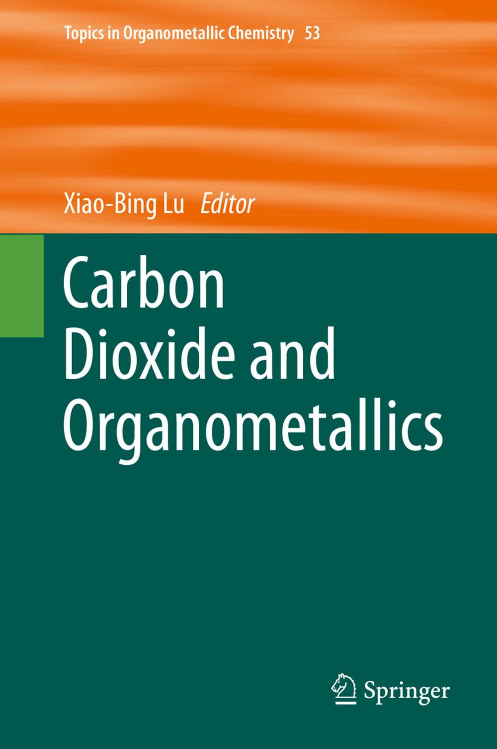 Big bigCover of Carbon Dioxide and Organometallics