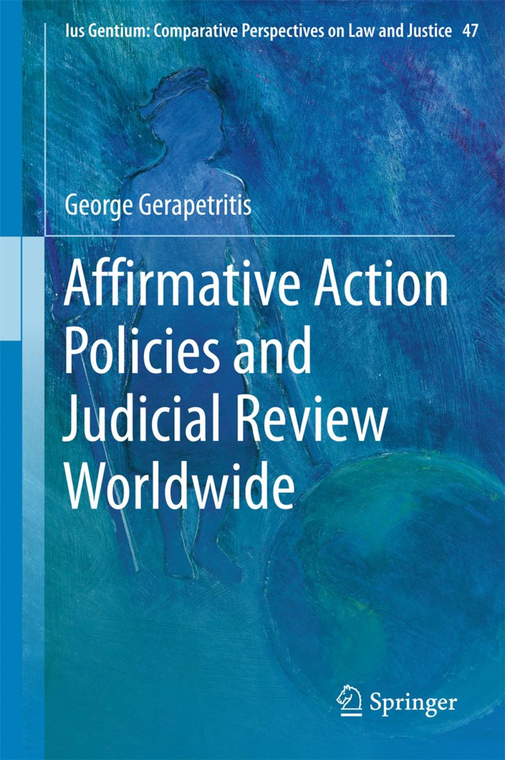 Big bigCover of Affirmative Action Policies and Judicial Review Worldwide