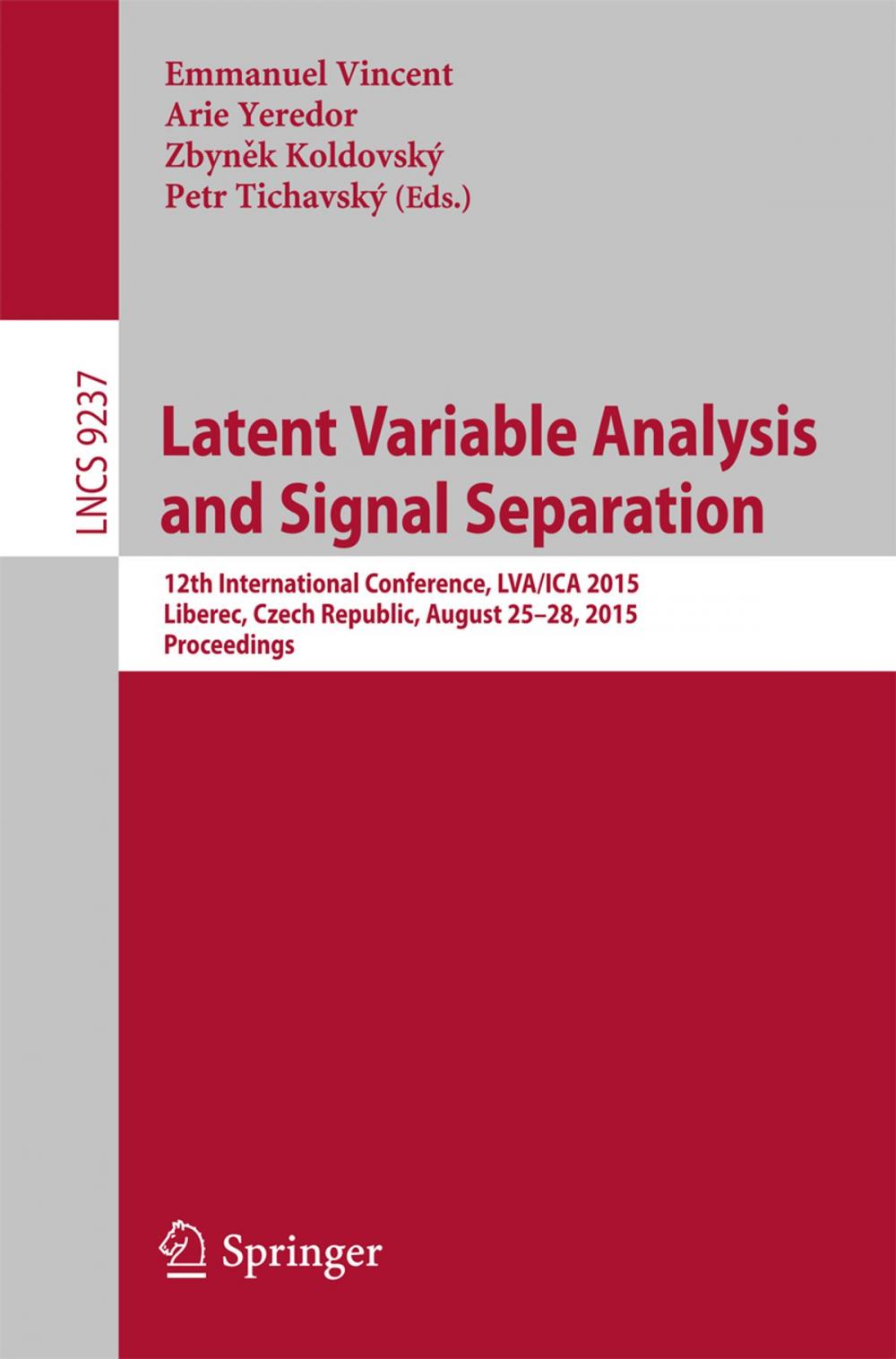 Big bigCover of Latent Variable Analysis and Signal Separation