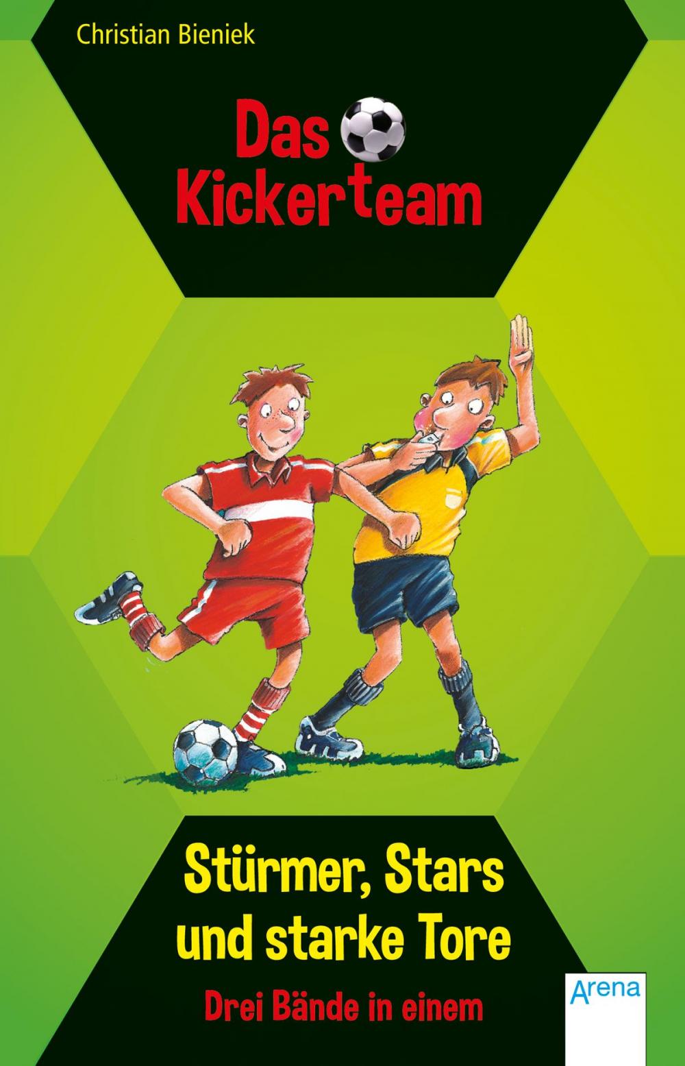 Big bigCover of Das Kickerteam. Stürmer, Stars und starke Tore