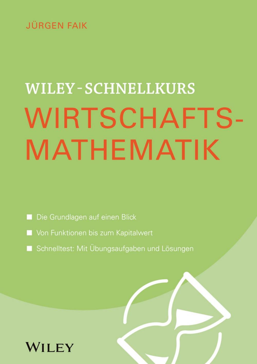 Big bigCover of Wiley-Schnellkurs Wirtschaftsmathematik