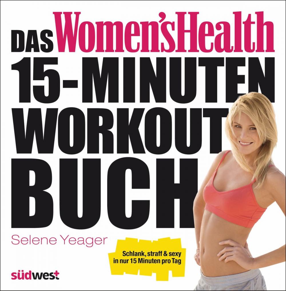 Big bigCover of Das Women's Health 15-Minuten-Workout-Buch