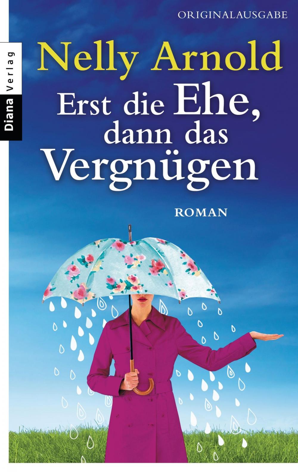 Big bigCover of Erst die Ehe, dann das Vergnügen