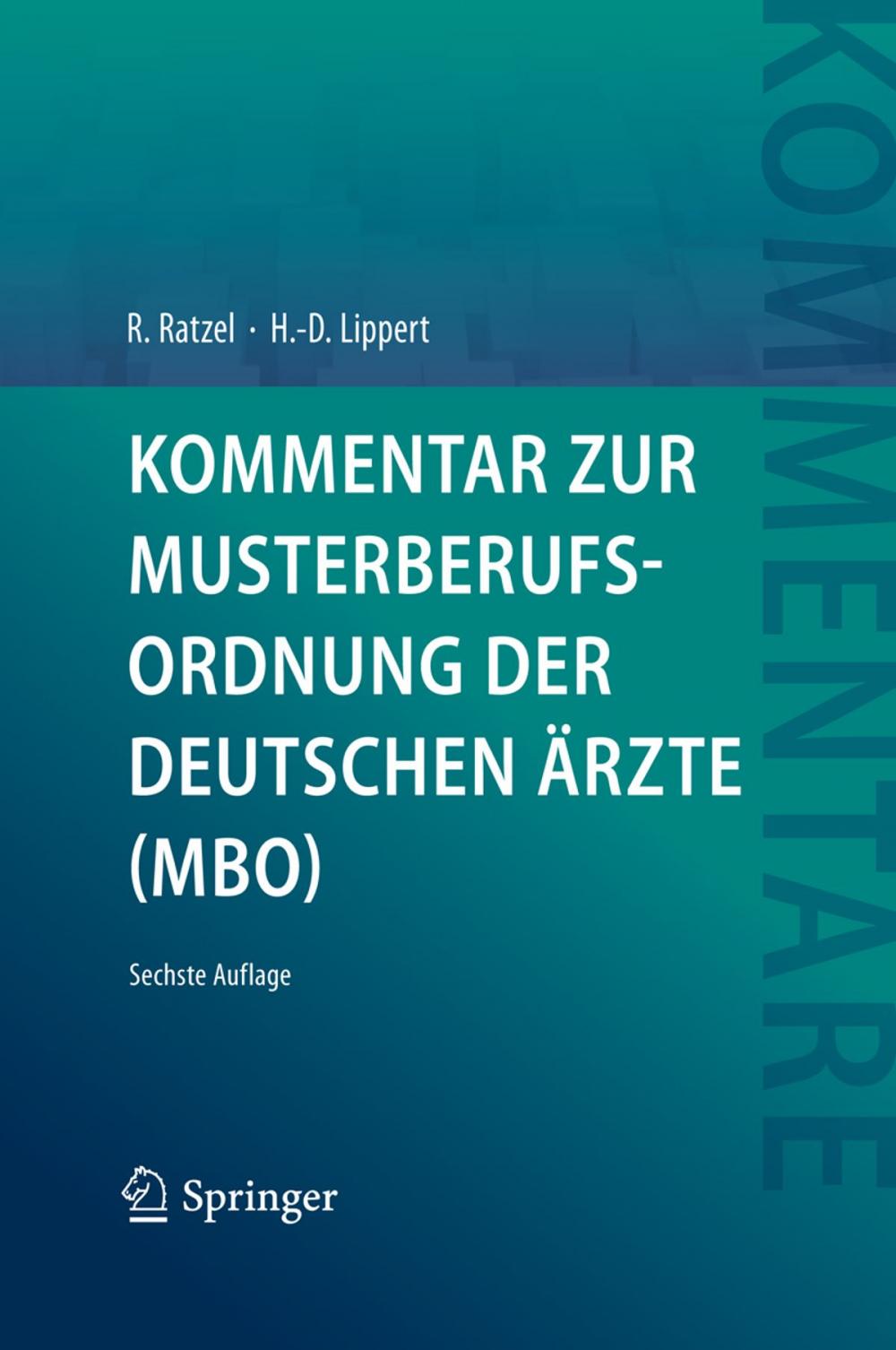 Big bigCover of Kommentar zur Musterberufsordnung der deutschen Ärzte (MBO)