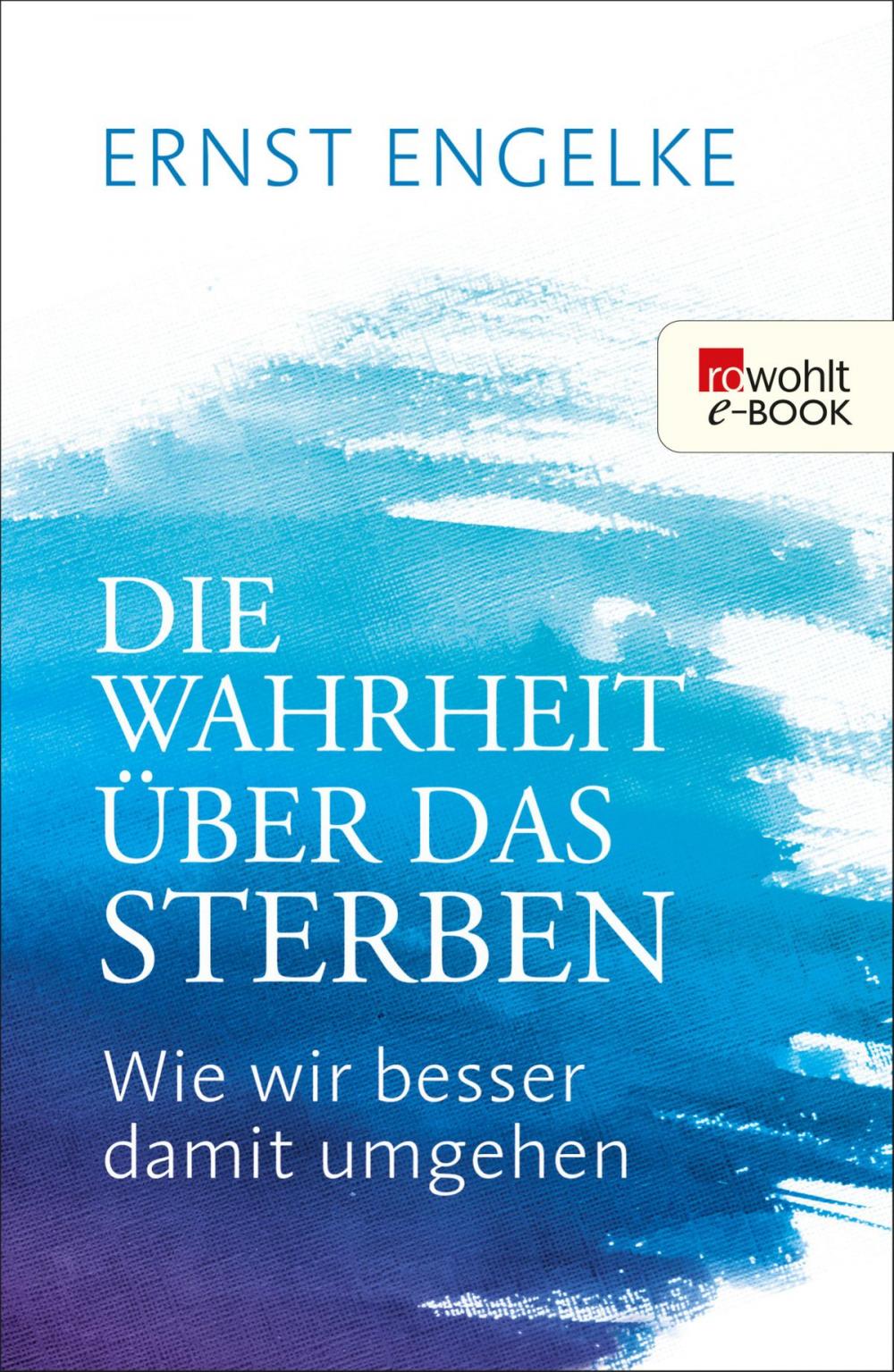 Big bigCover of Die Wahrheit über das Sterben