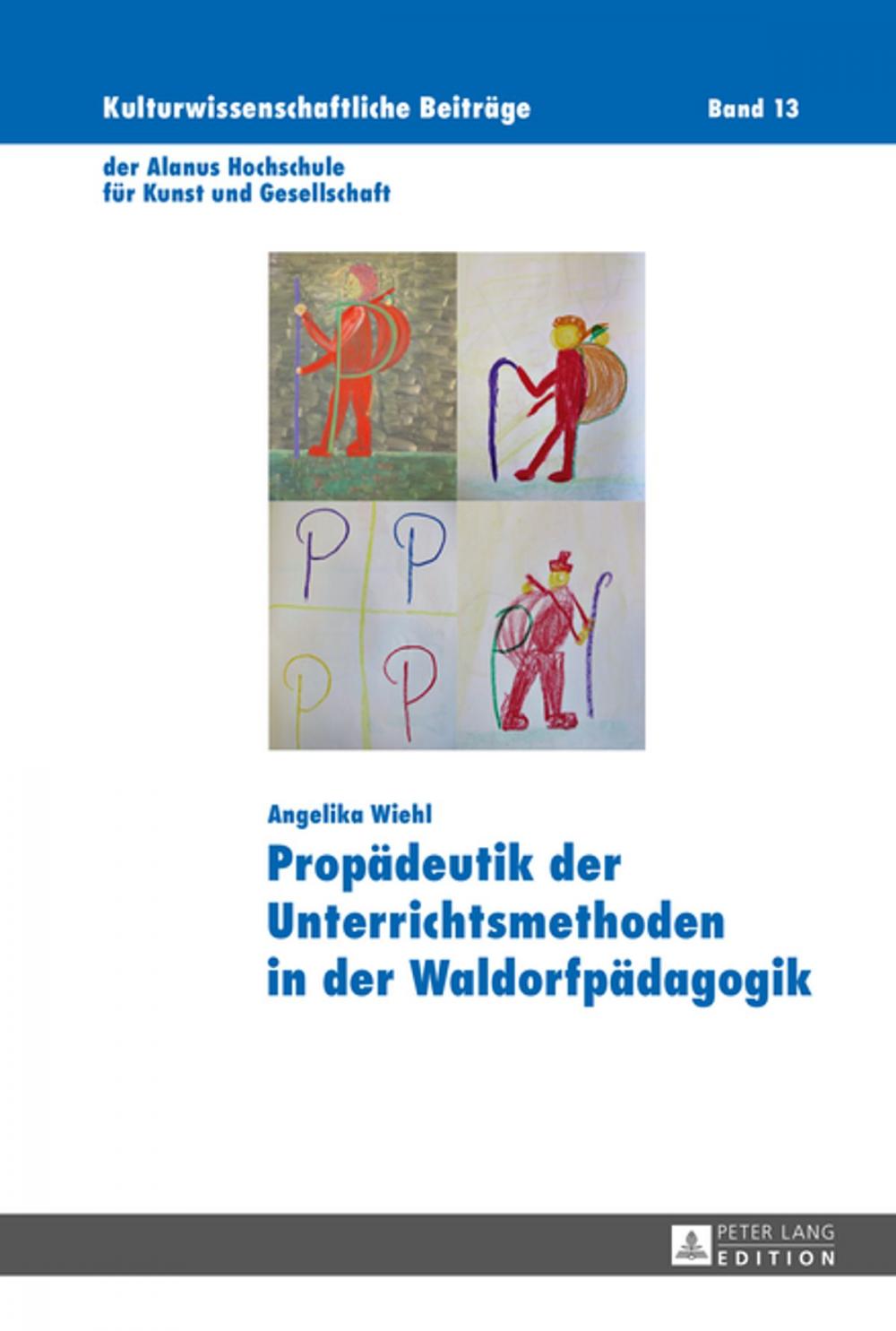 Big bigCover of Propaedeutik der Unterrichtsmethoden in der Waldorfpaedagogik