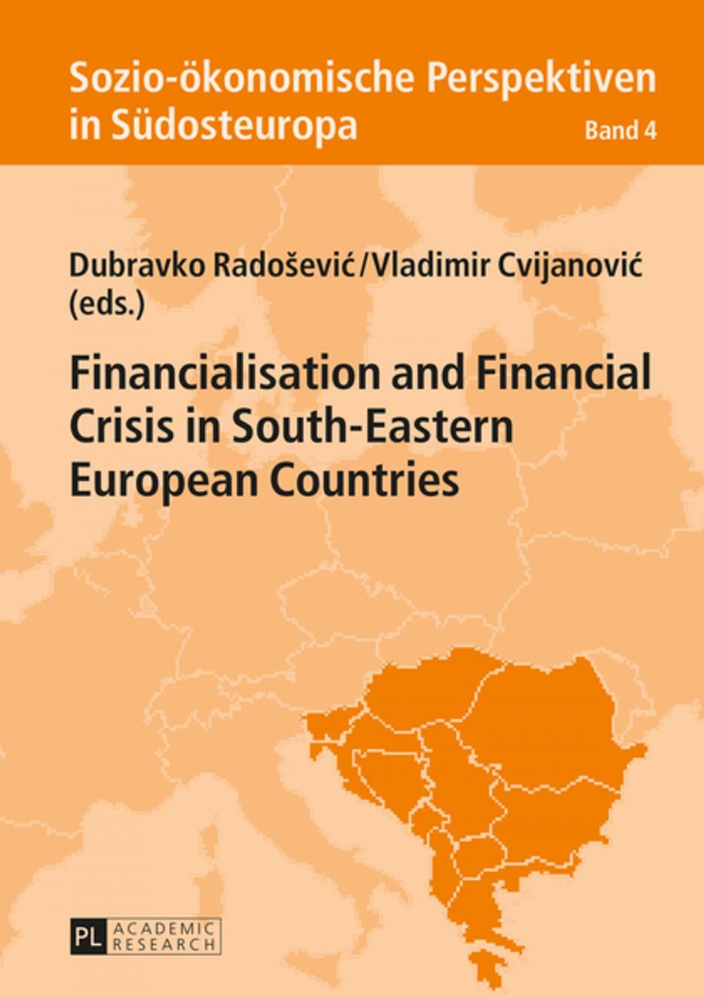 Big bigCover of Financialisation and Financial Crisis in South-Eastern European Countries